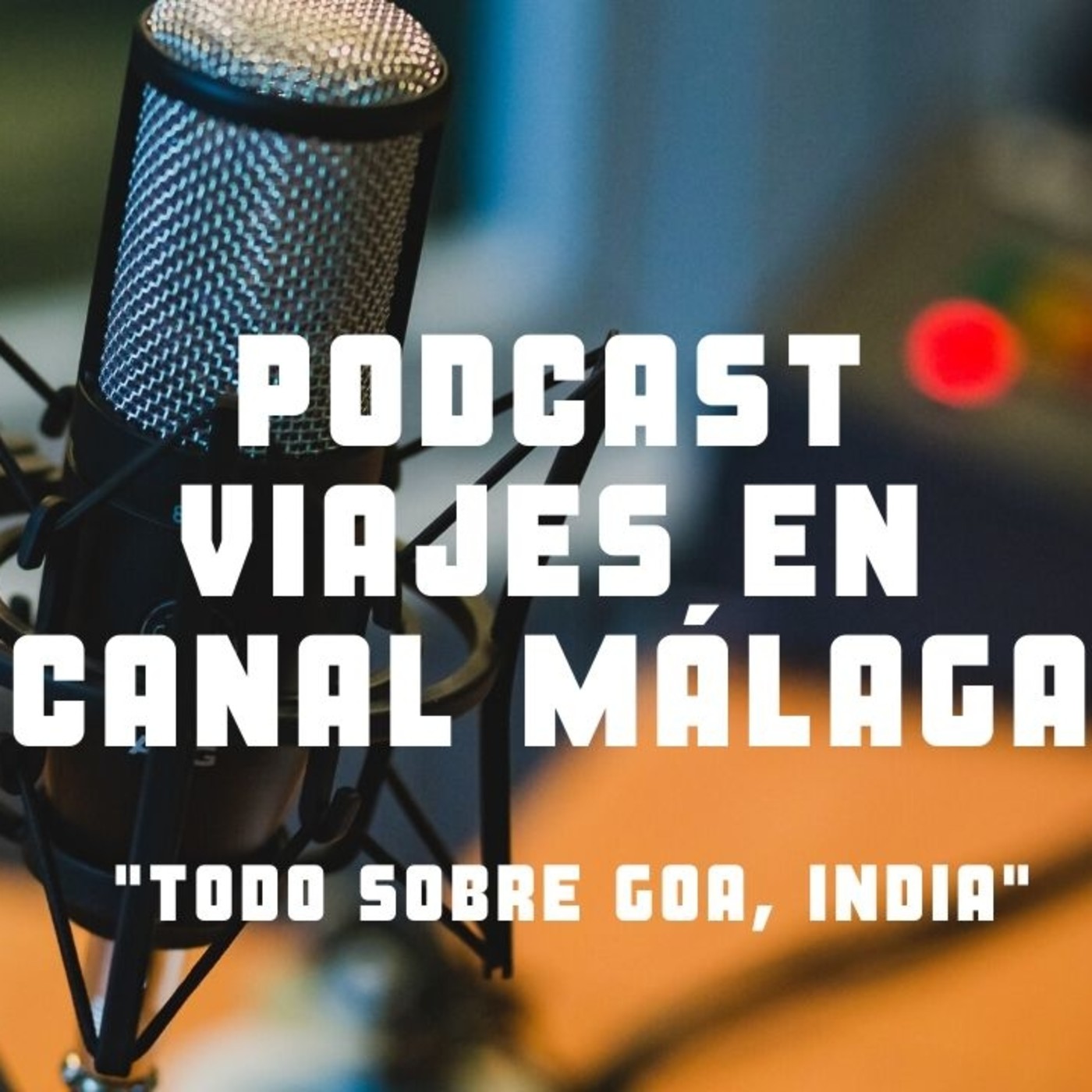 Viajar en Canal Málaga