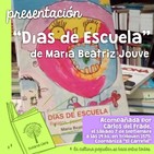 Presentación del libro "Días de Escuela", de Betty Jouve.