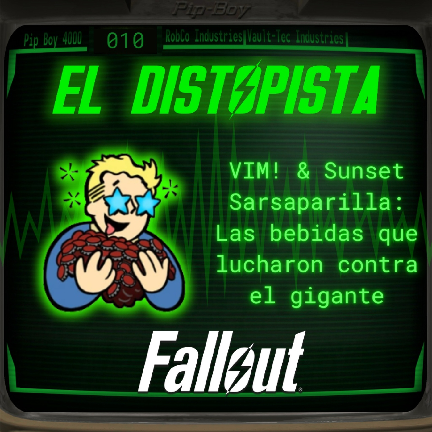 010 - VIM! & Sunset Sarsaparrilla: Las Bebidas que Lucharon Contra Nuka-Cola