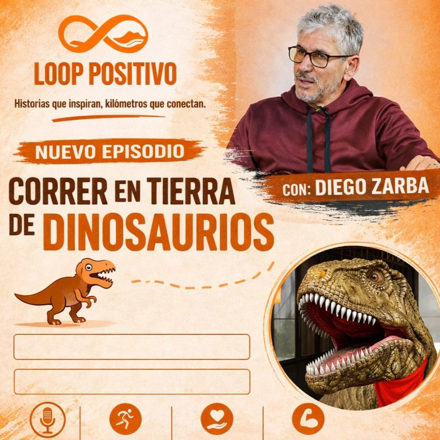 Loop Positivo Temp. 5 Ep. 2 - Diego Zarba: Correr en tierra de dinosaurios. episode artwork
