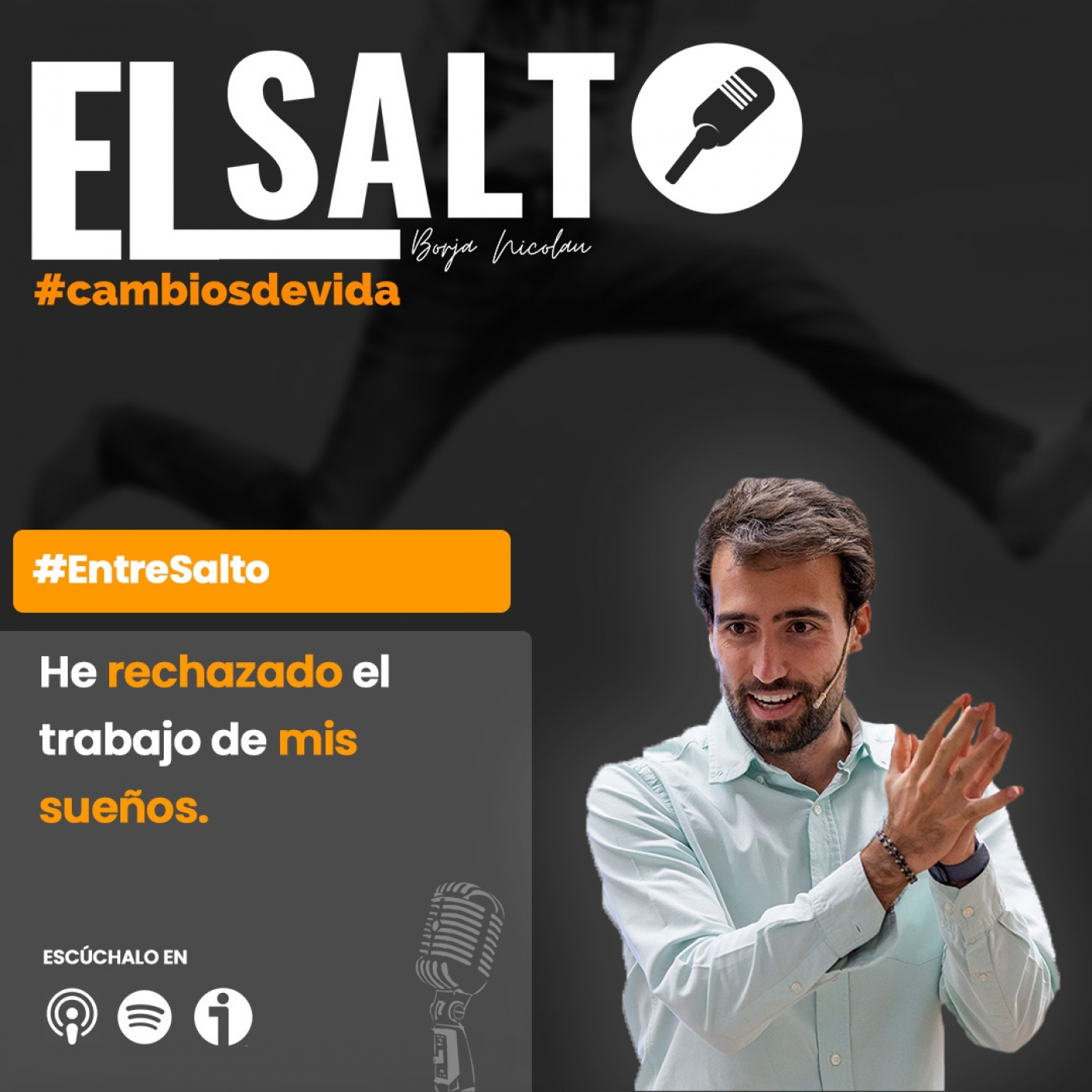EL SALTO - Cambios de vida, con Borja Nicolau