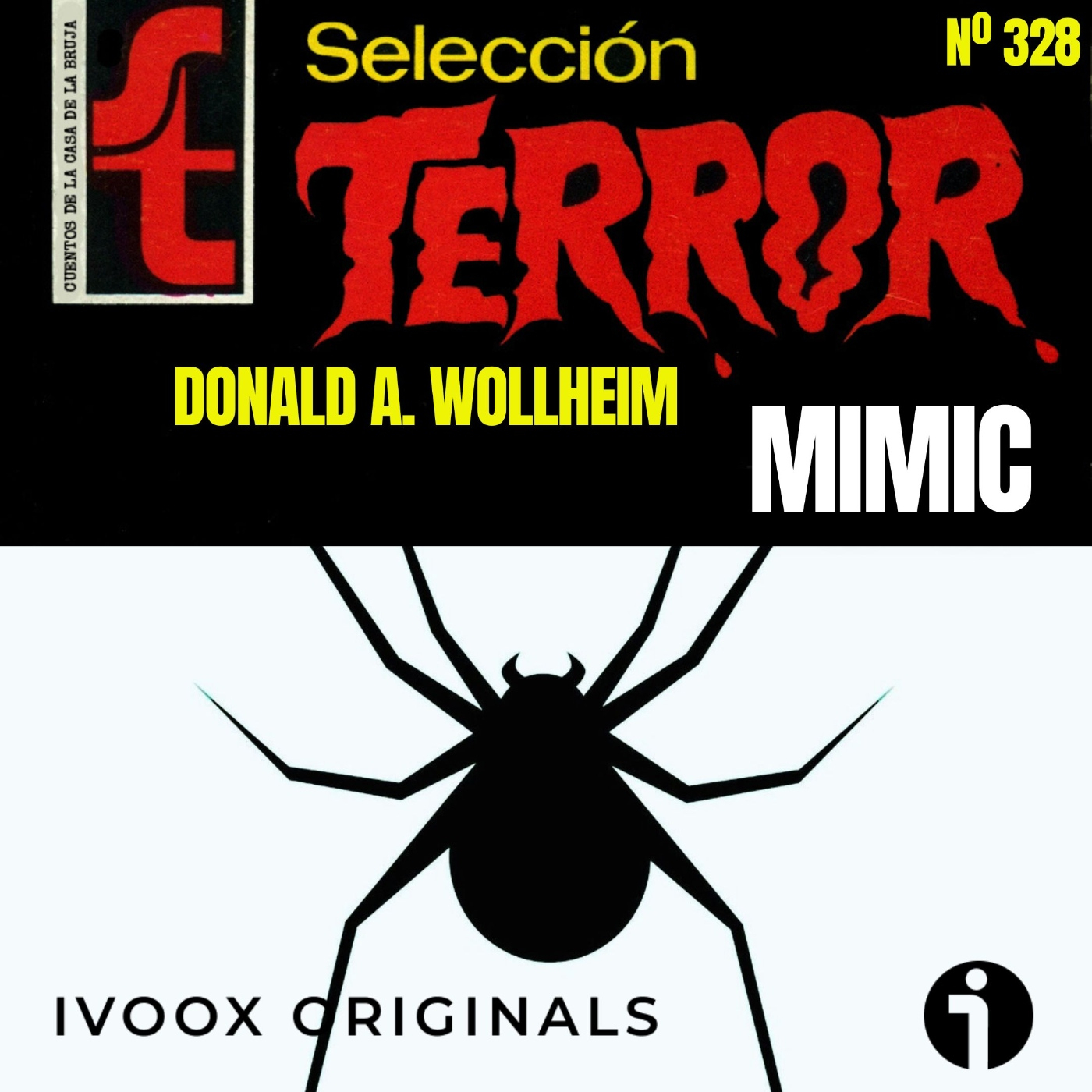 328 - Mimic, de Donald A. Wollheim - Episodio exclusivo para mecenas