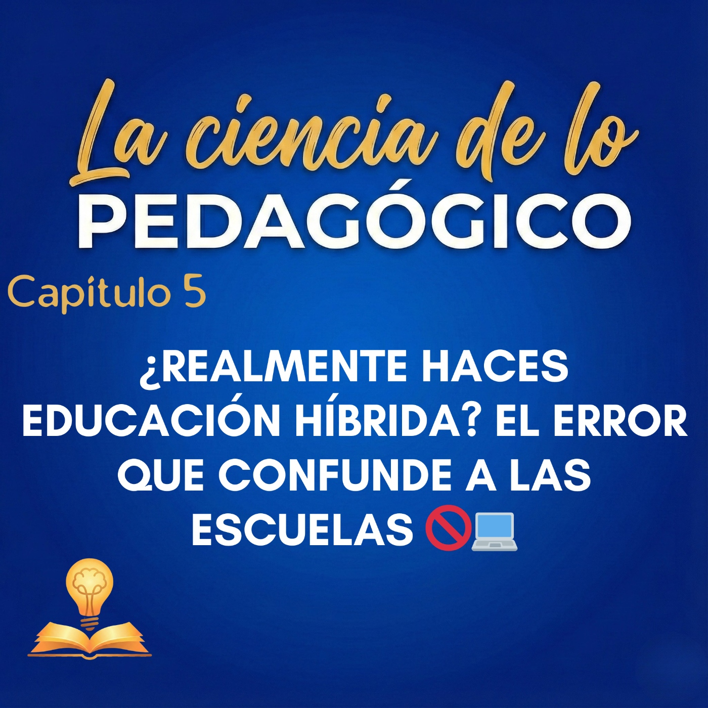 LA CIENCIA DE LO PEDAGÓGICO