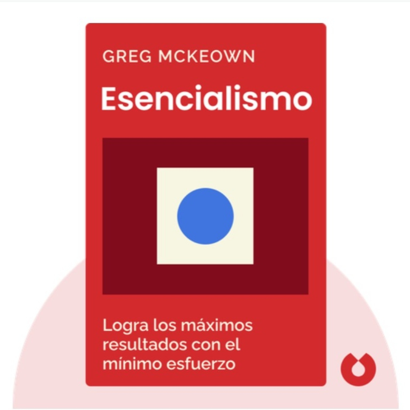 Esencialismo by Greg McKeown - Audio Resumen