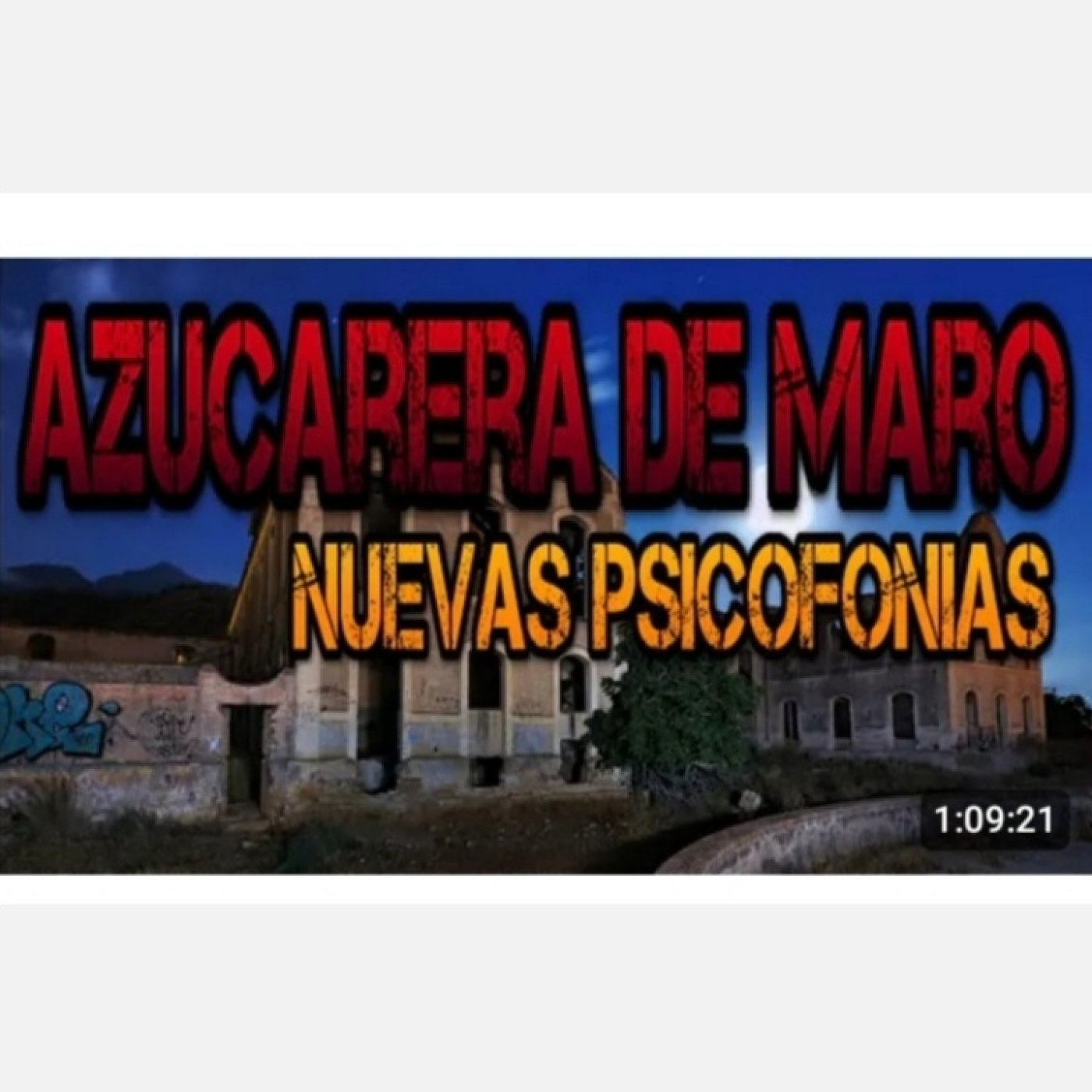 Azucarera de Maro - Nuevas Psicofonías episode artwork