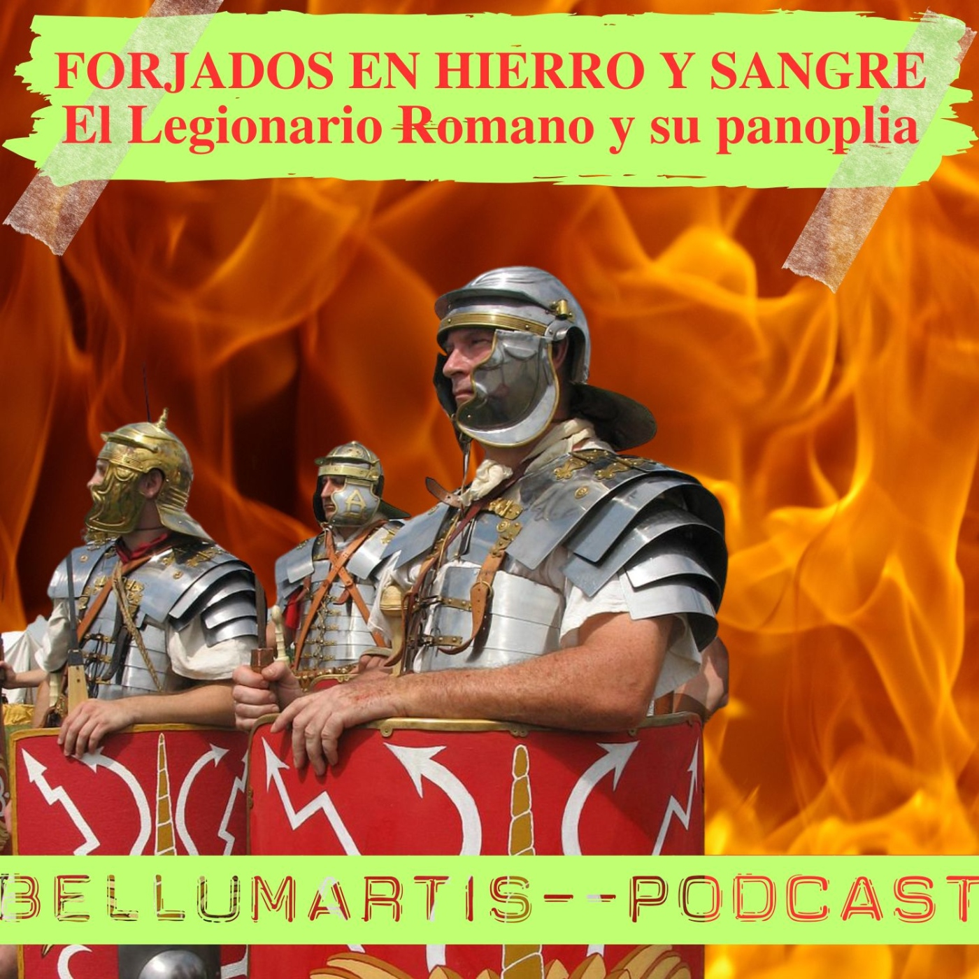 FORJADOS EN HIERRO Y SANGRE: El Legionario Romano y su panoplia a través de los Siglos - Acceso anticipado