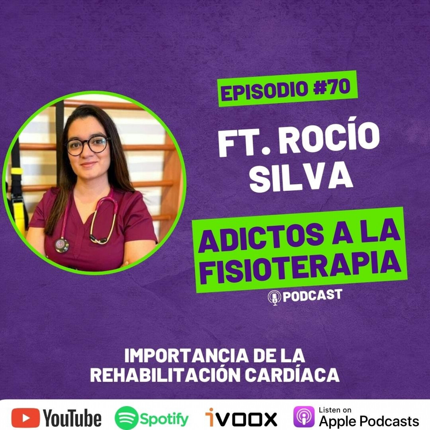 #70 Rehabilitación Cardíaca / Ft. Rocío Silva episode artwork