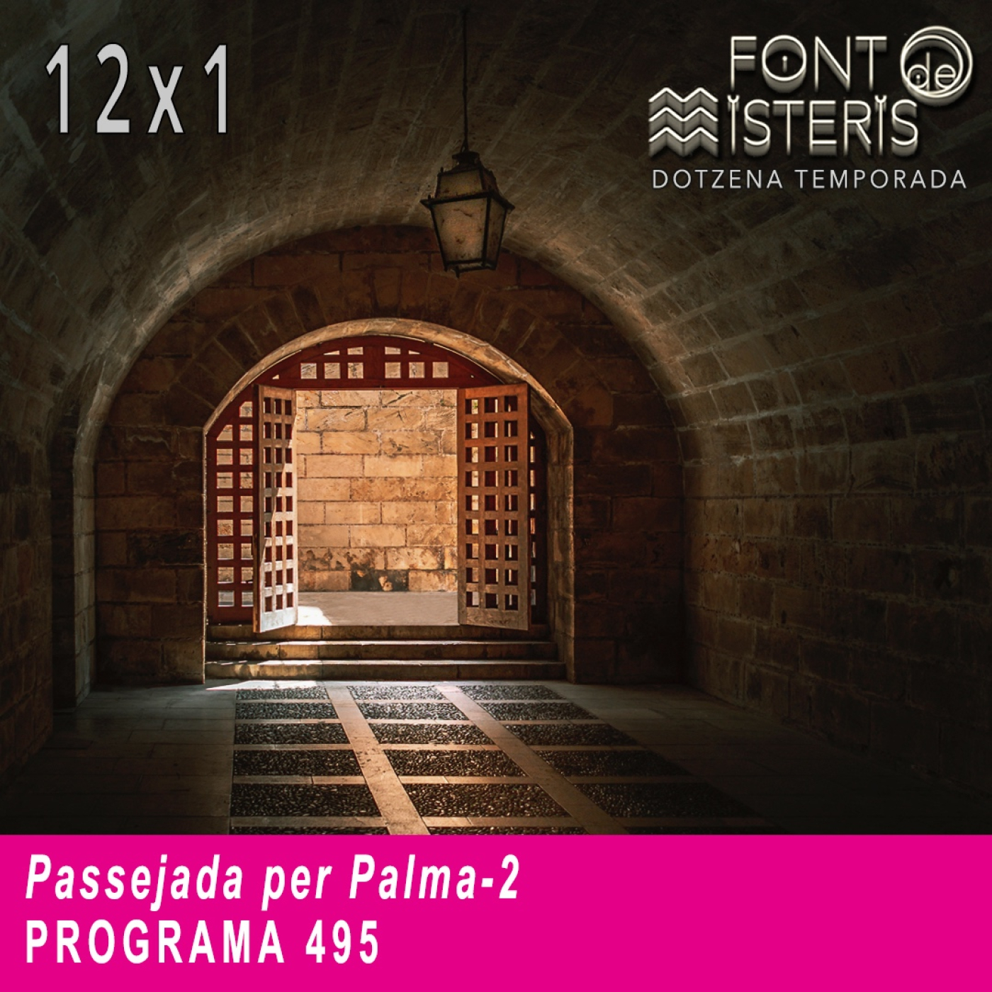 FONT DE MISTERIS-T1201- Passejada per Palma (Inici temporada)- Programa 495| IB3 Ràdio
