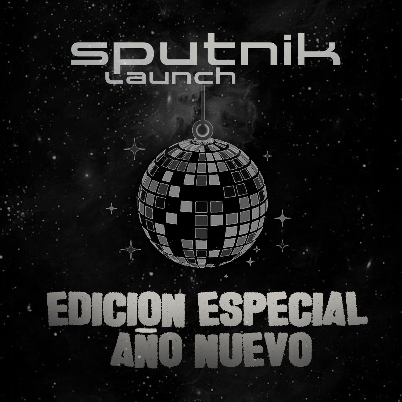 SPUTNIK LAUNCH- Edición especial año nuevo episode artwork