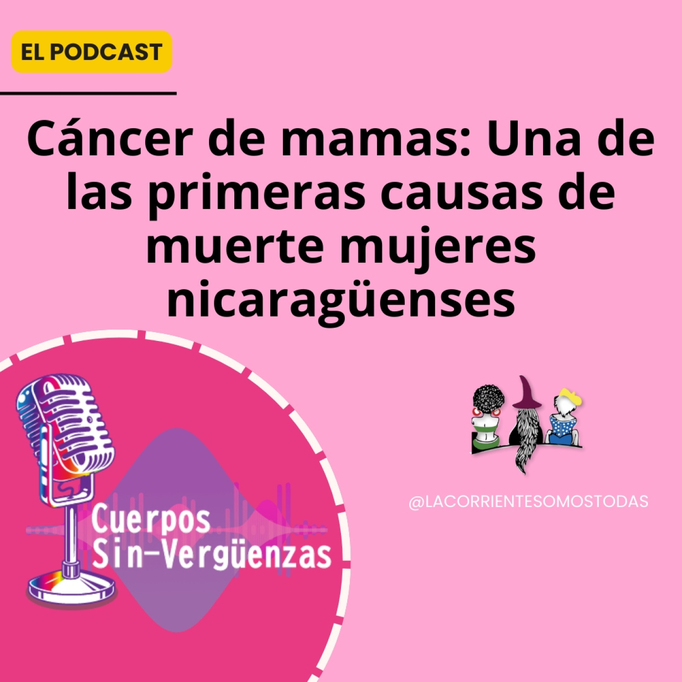 Podcast Cuerpos Sin-verguenzas