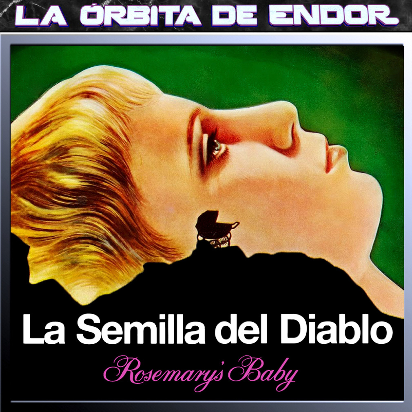 LODE 16x24 – LA SEMILLA DEL DIABLO (Rosemary´s Baby – 1968)