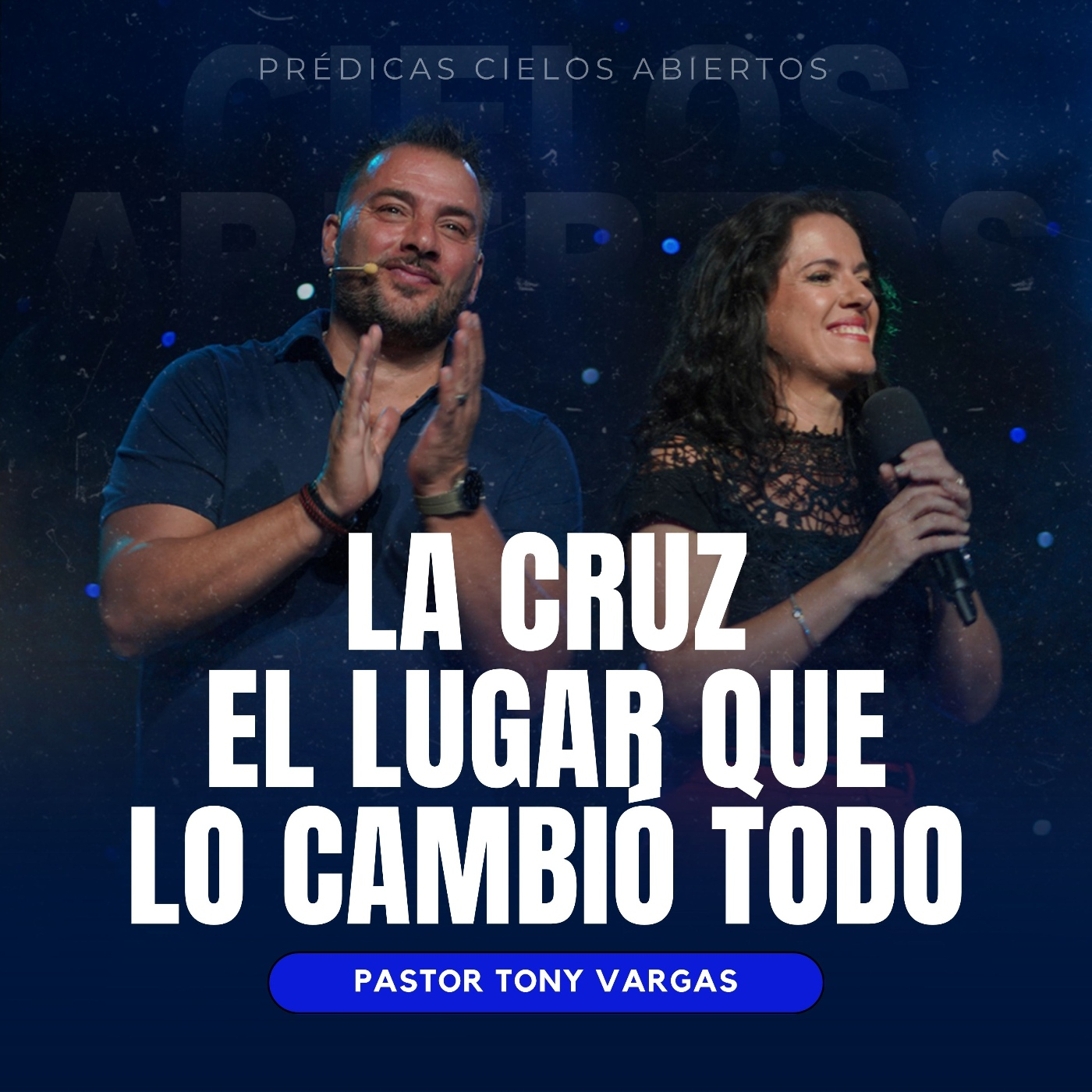 La cruz el lugar que lo cambió todo - Pastor Tony Vargas