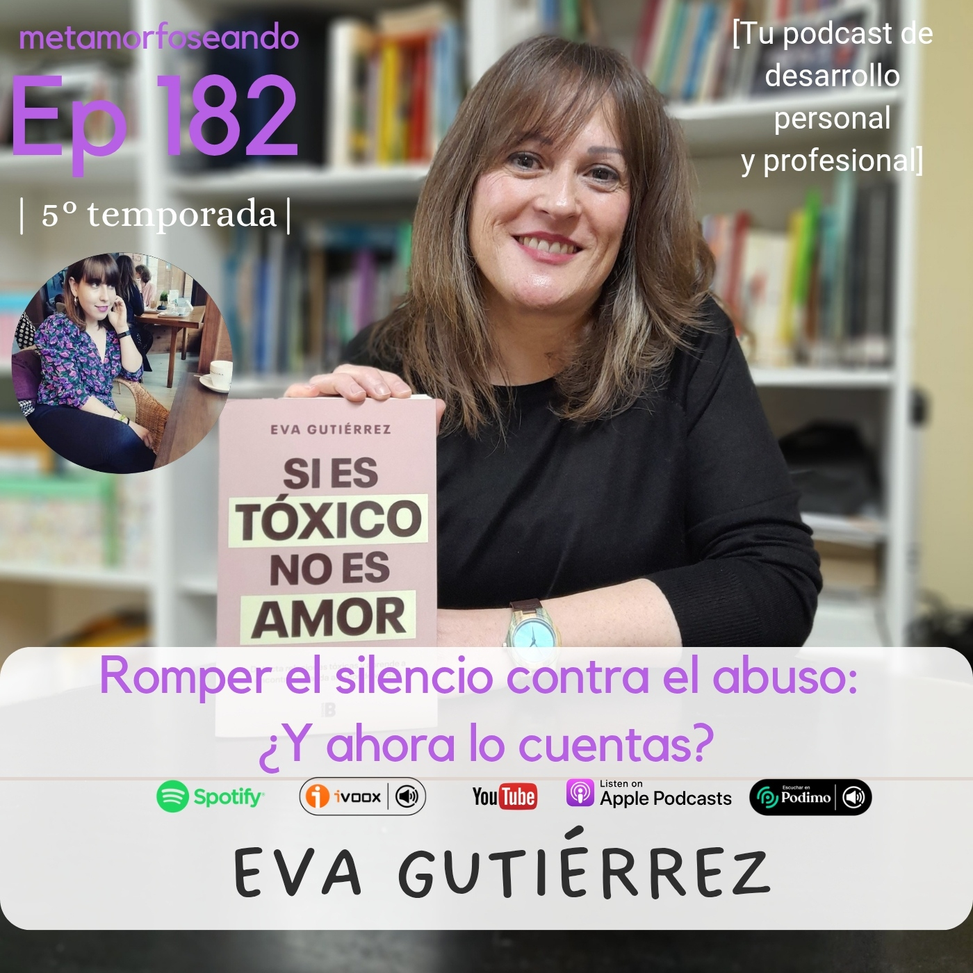 182. Romper el silencio contra el abuso: ¿y ahora lo cuentas? con Eva G.