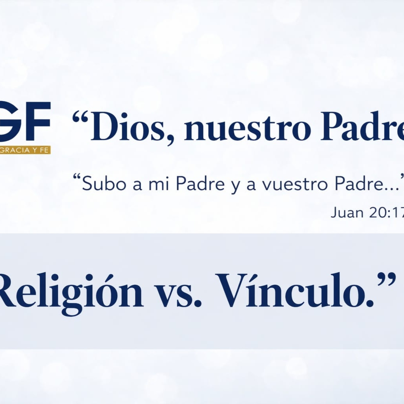 Religión vs. Vínculo (Dios, nuestro Padre 8) - Pastor Kenneth Solà episode artwork