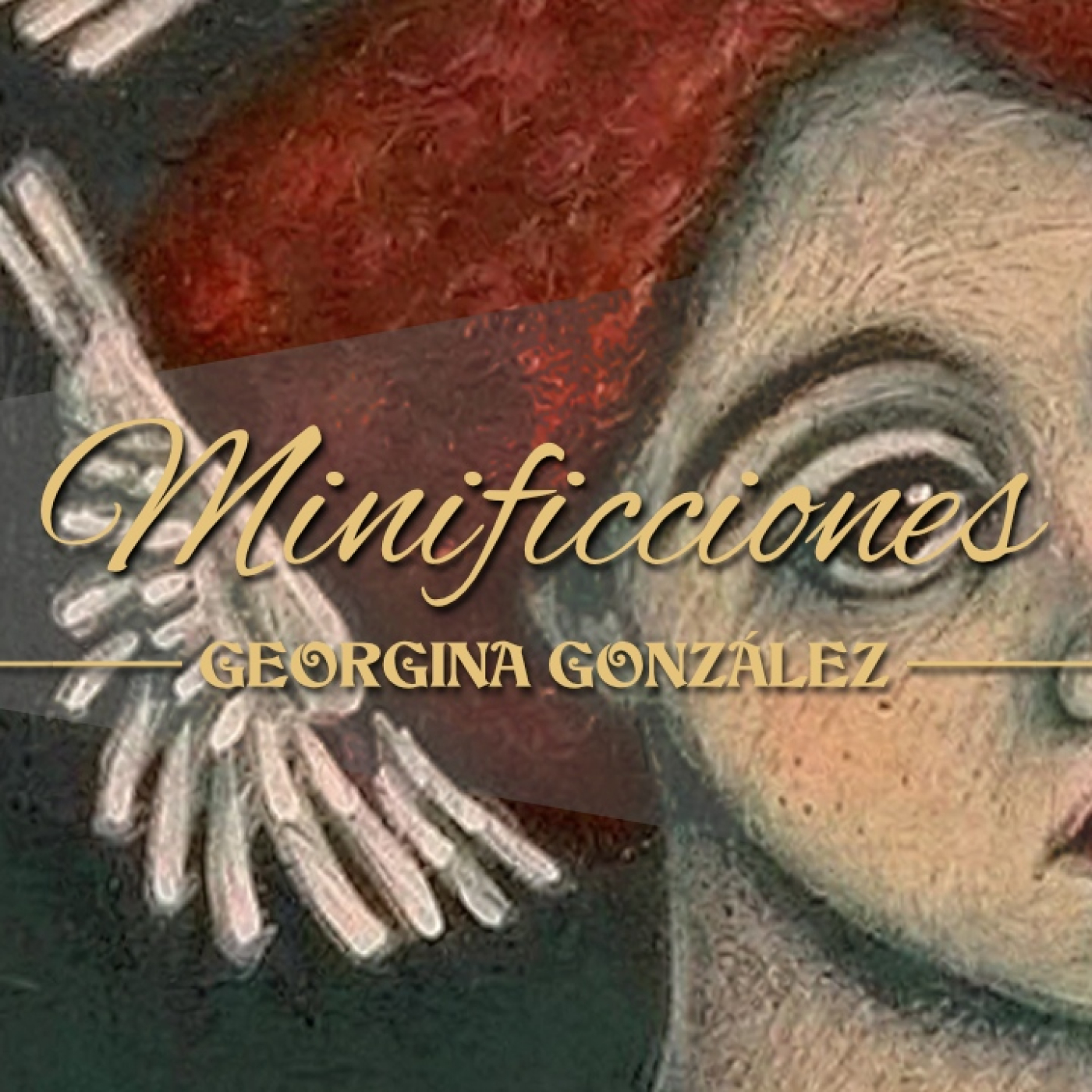 MINIFICCIONES, de GEORGINA GONZÁLEZ CHACÓN