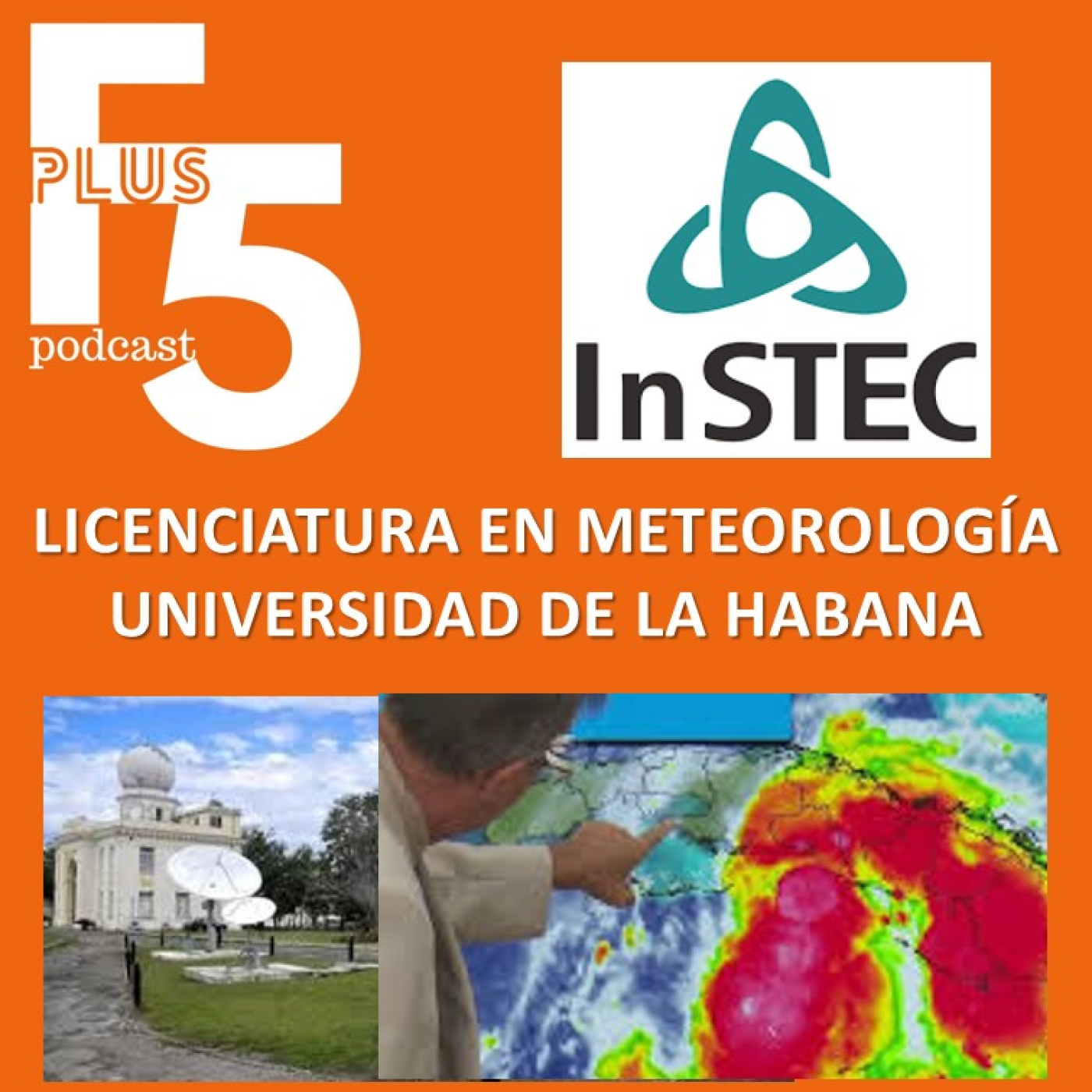 Episodio 39: Licenciatura en Meteorología (Universidad De La Habana)