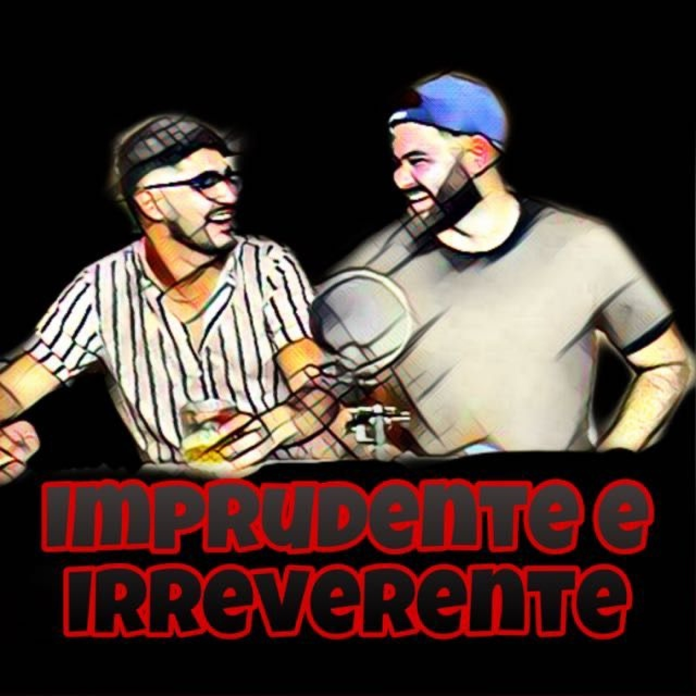 Imprudente e irreverente Podcast