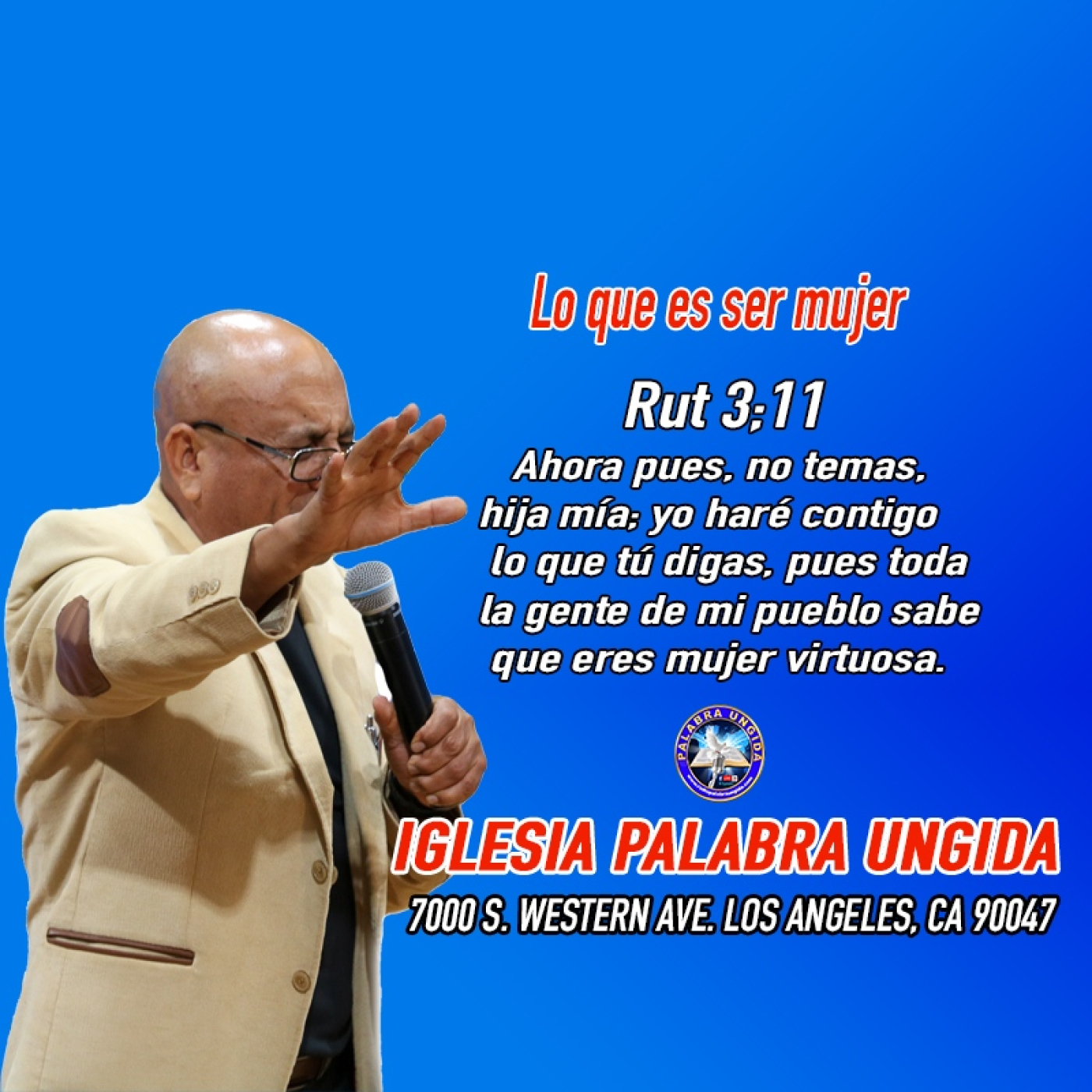 lo que es ser mujer Rut 3;11/Edgar Calderon Palabra Ungida episode artwork