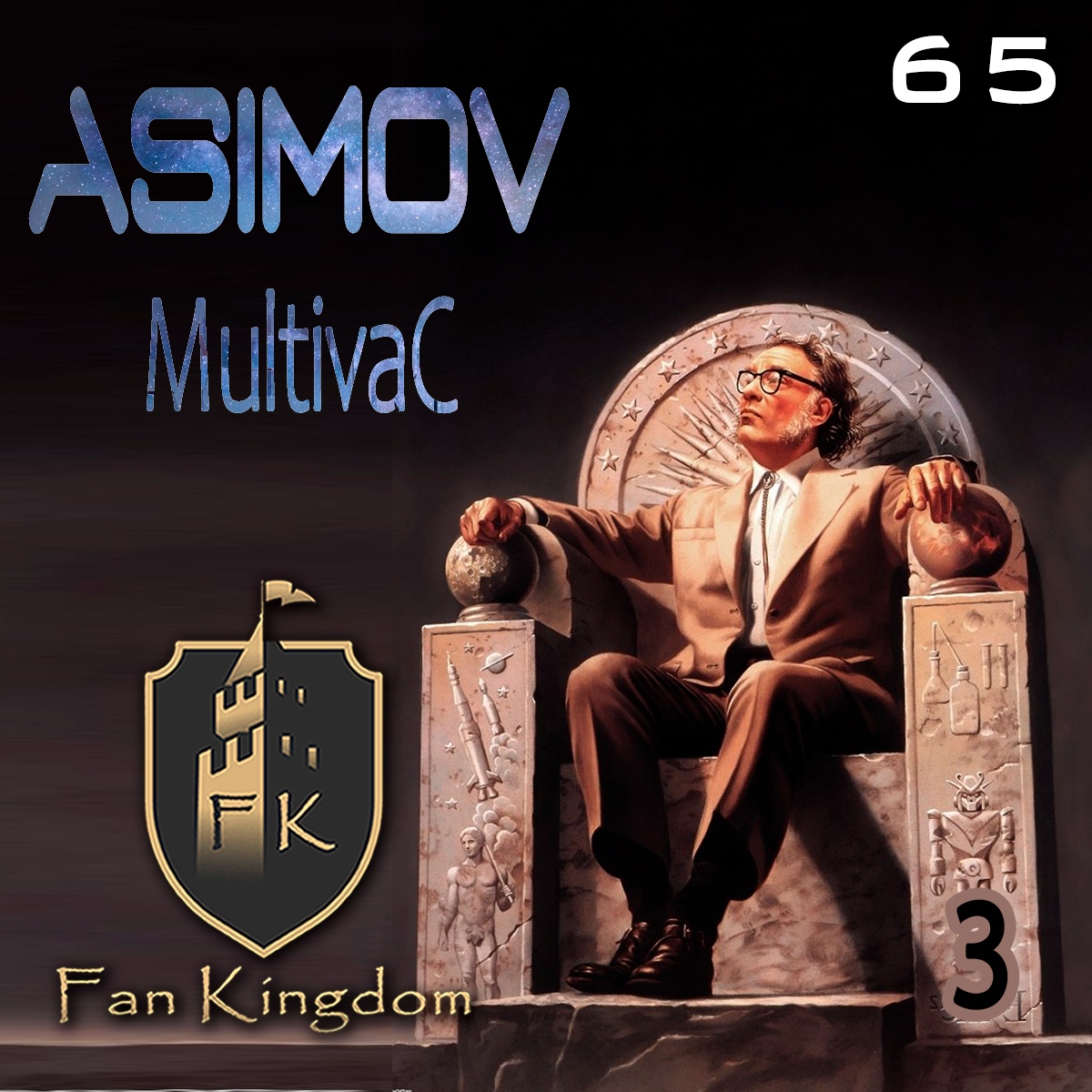 ISAAC ASIMOV III - Multivac (EPISODIO 65) - Fan Kingdom - Podcast en iVoox