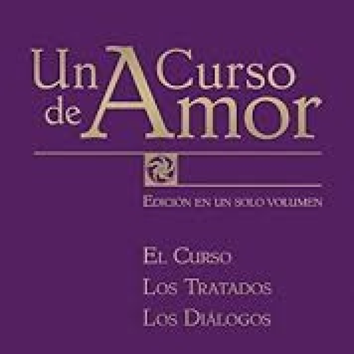 Un curso de Amor - Libro 1 - El curso