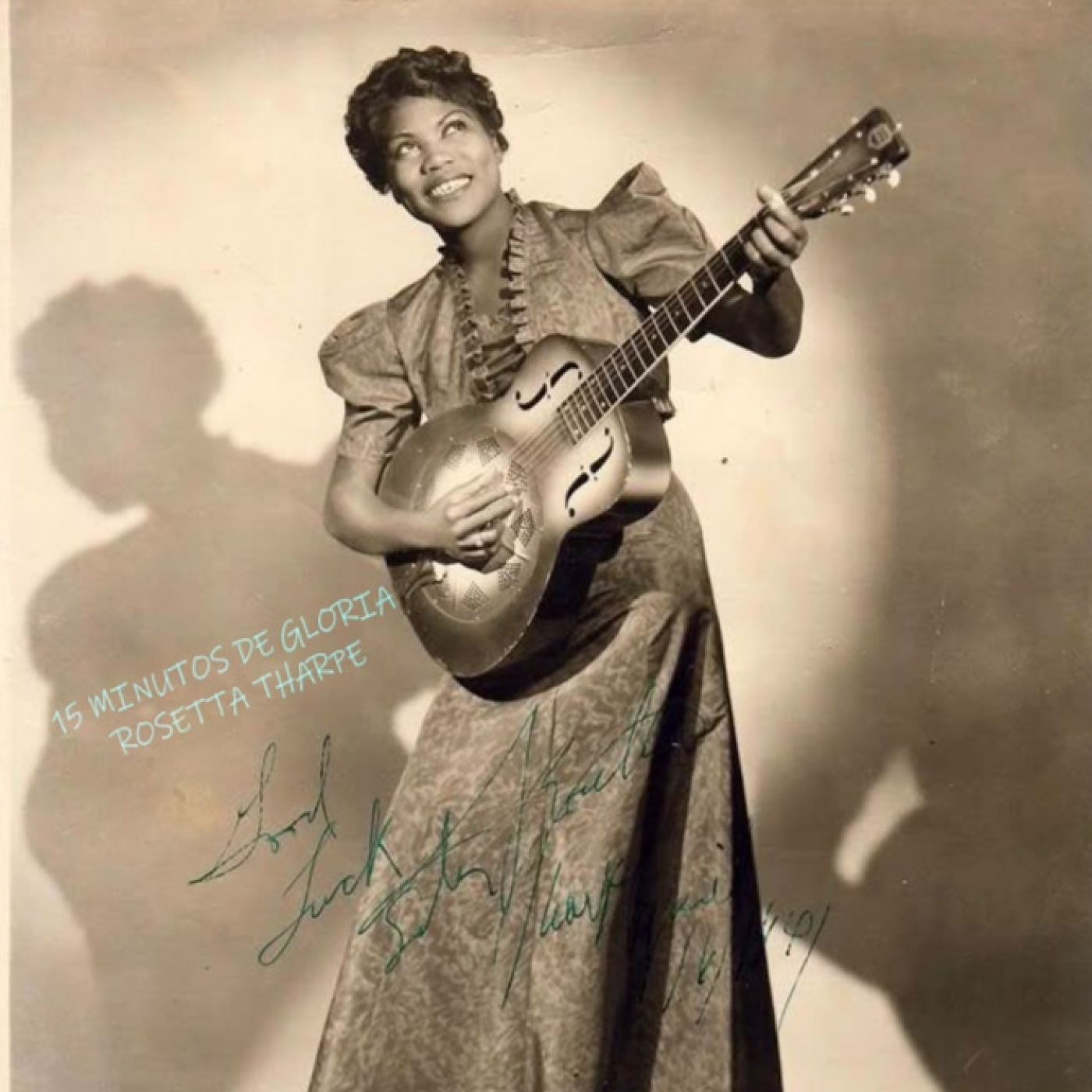 15 Minutos de Gloria Rosetta Tharpe episode artwork