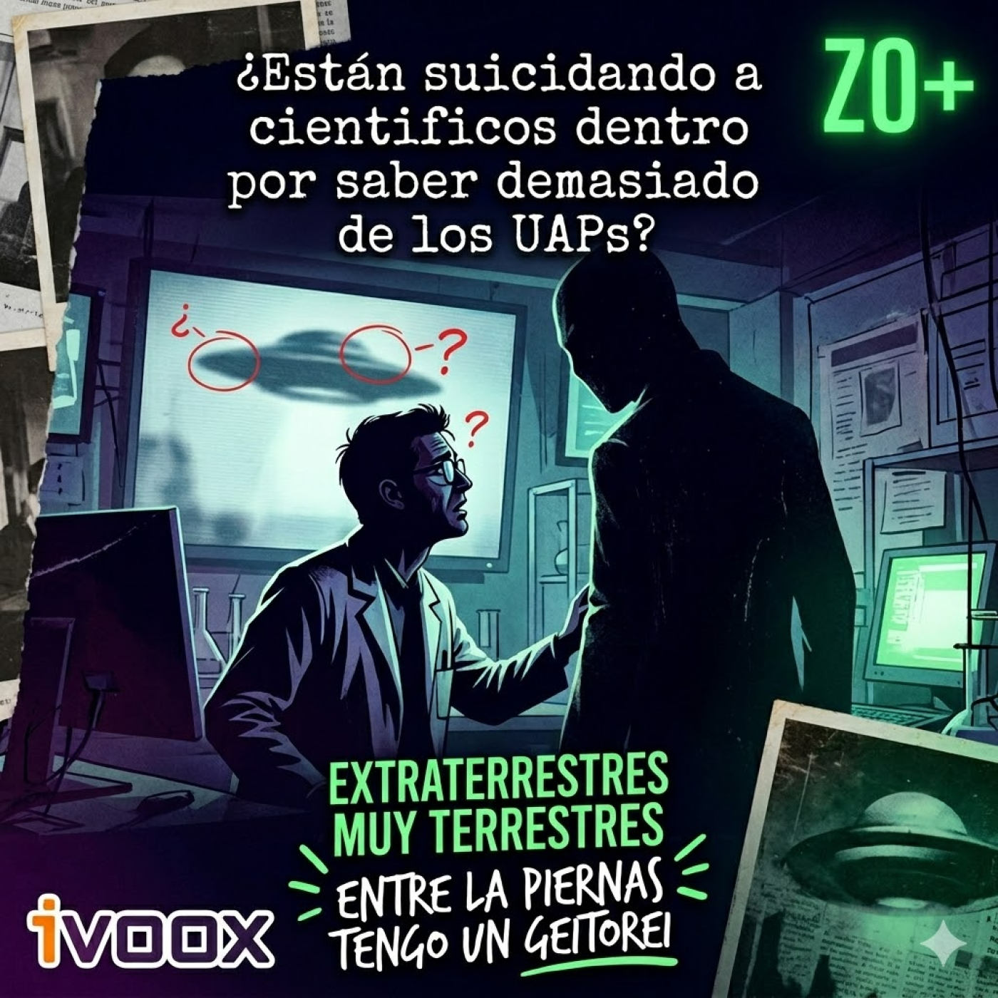ZO+   ¿Están suicidando a científicos por saber demasiado de los UAPs? episode artwork