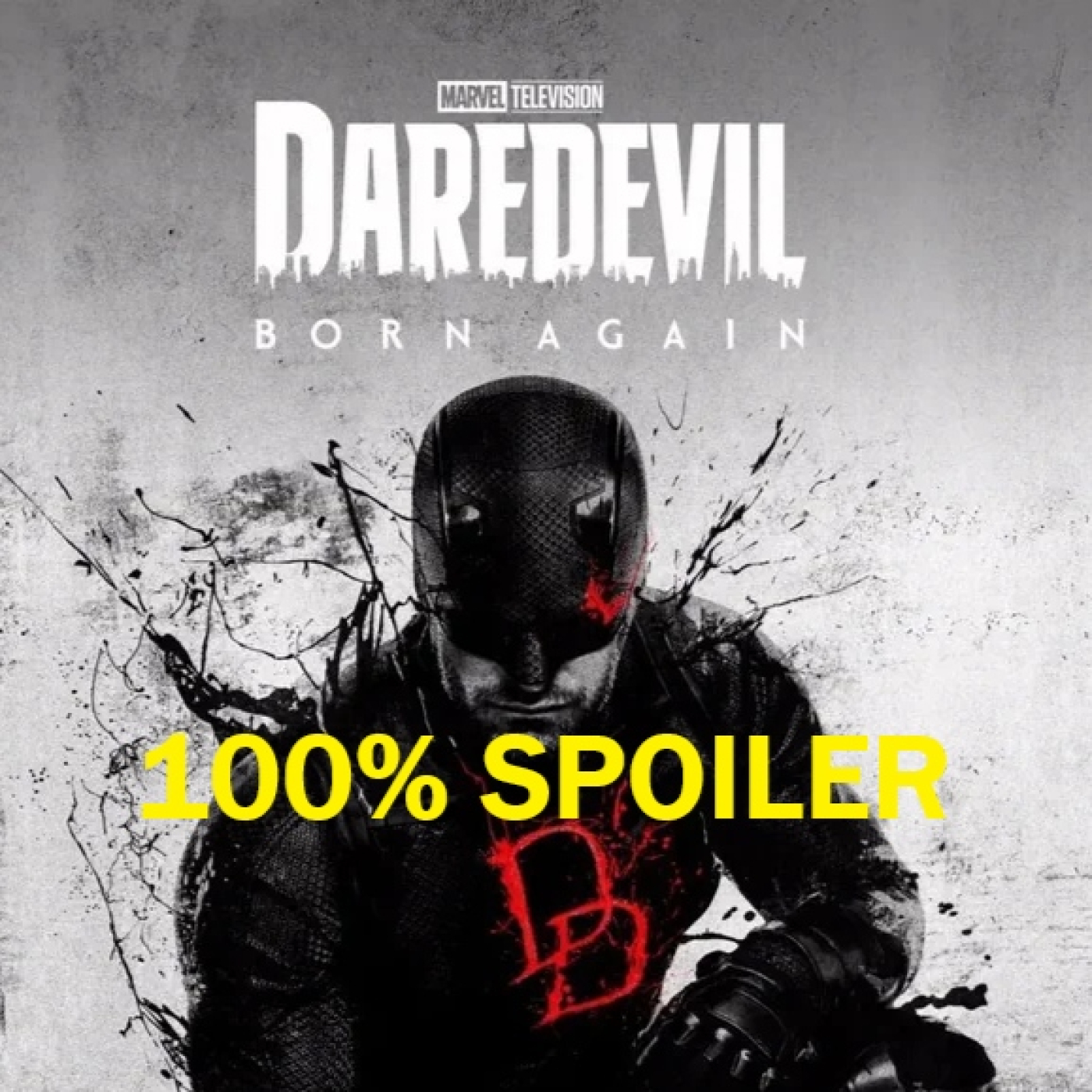 100% Spoiler 10.25. Daredevil Born Again Temporada 2 - epidios 2 y 3. episode artwork