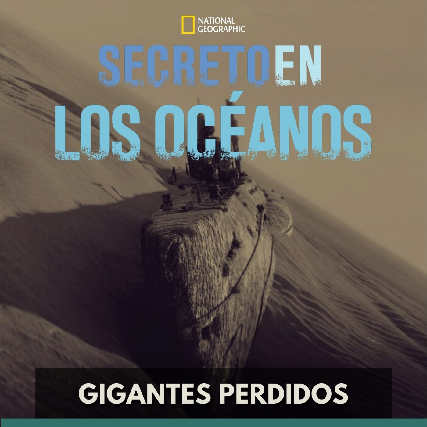 Secretos en los Océanos - Gigantes Perdidos episode artwork
