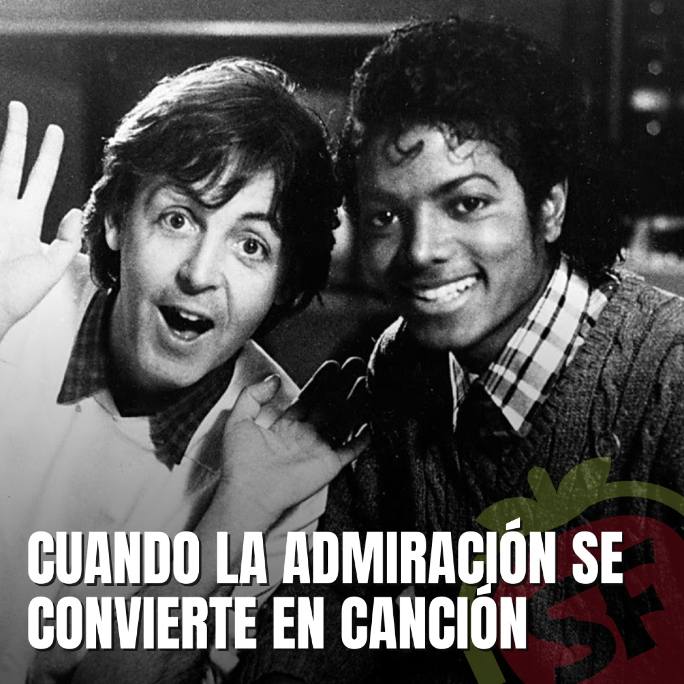 231 - Cuando la admiración se convierte en canción. episode artwork