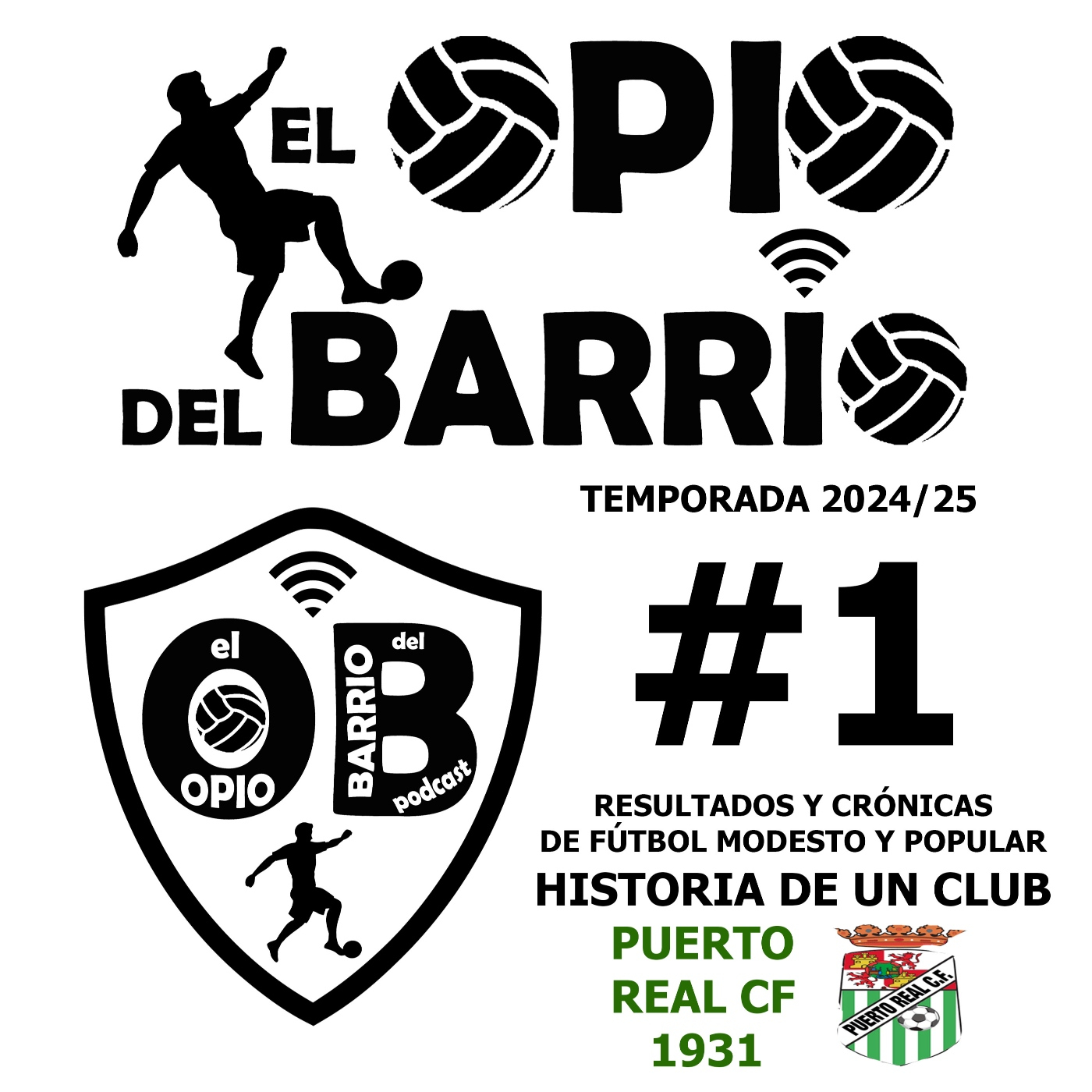 El Opio del Barrio #1 Temporada 2024/25