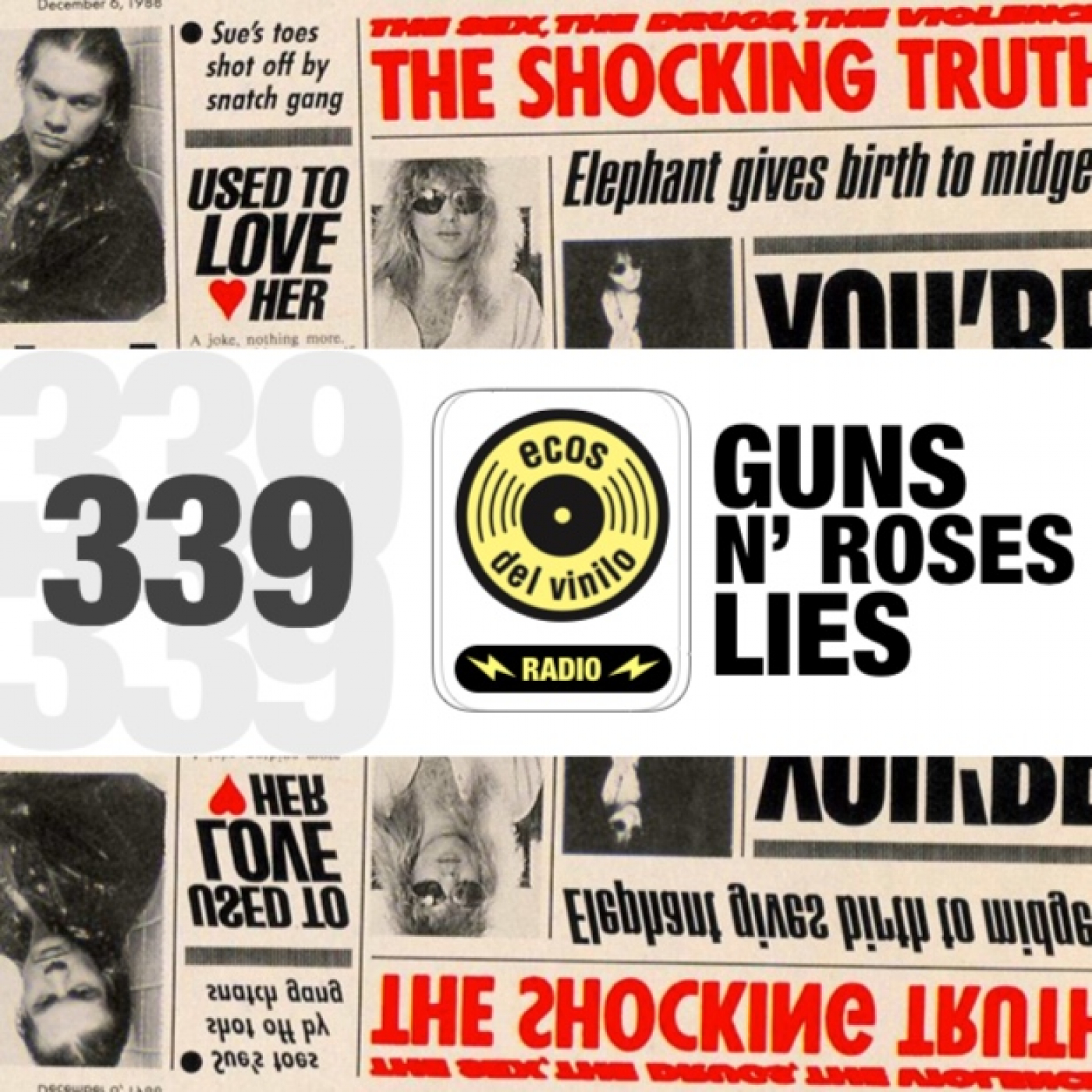 Guns N’ Roses / Lies | Programa 339 - Ecos del Vinilo Radio episode artwork