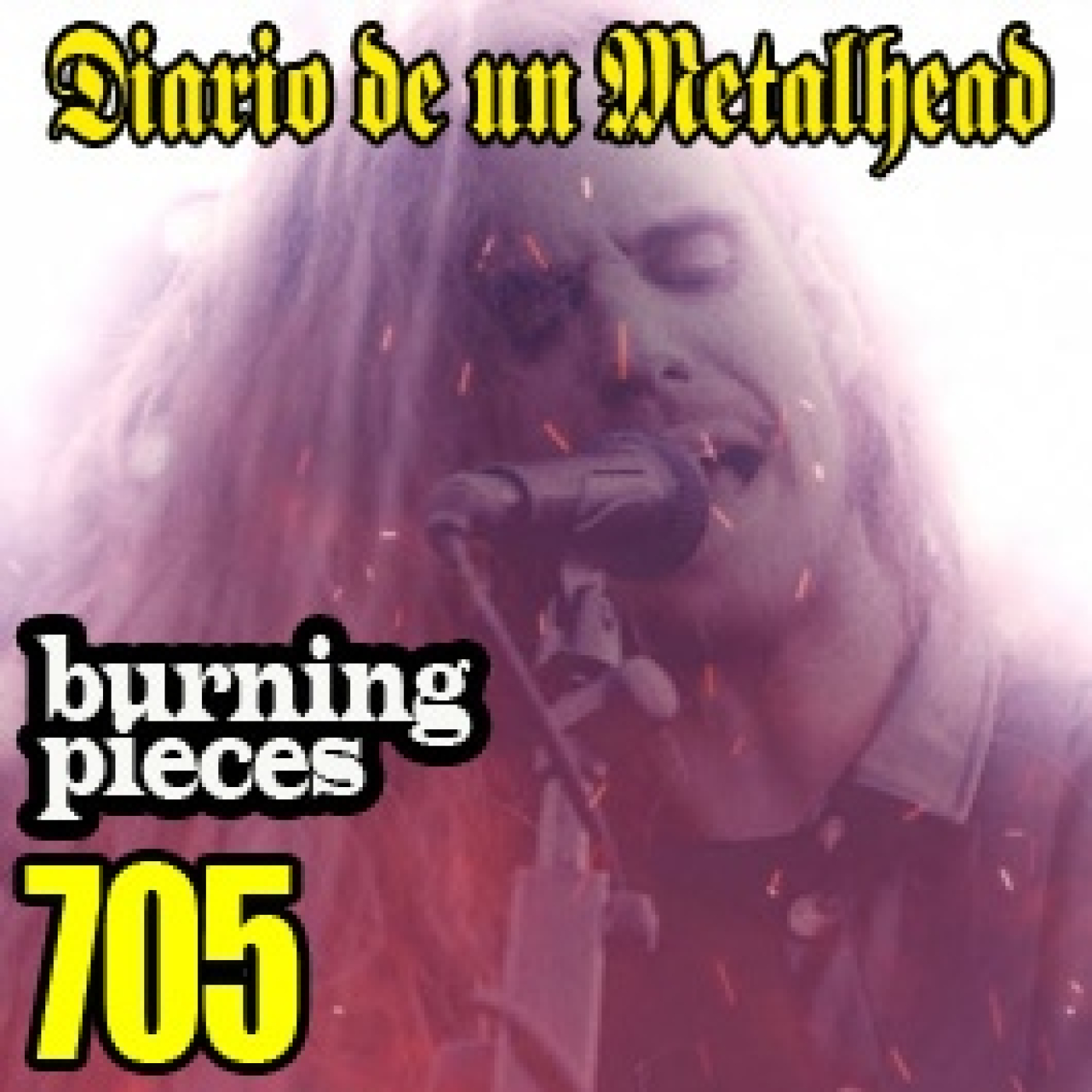 Diario de un Metalhead 705 Burning Pieces episode artwork
