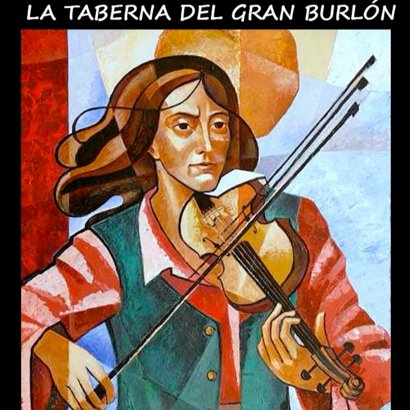 Podcast de La Taberna del Gran Burlón