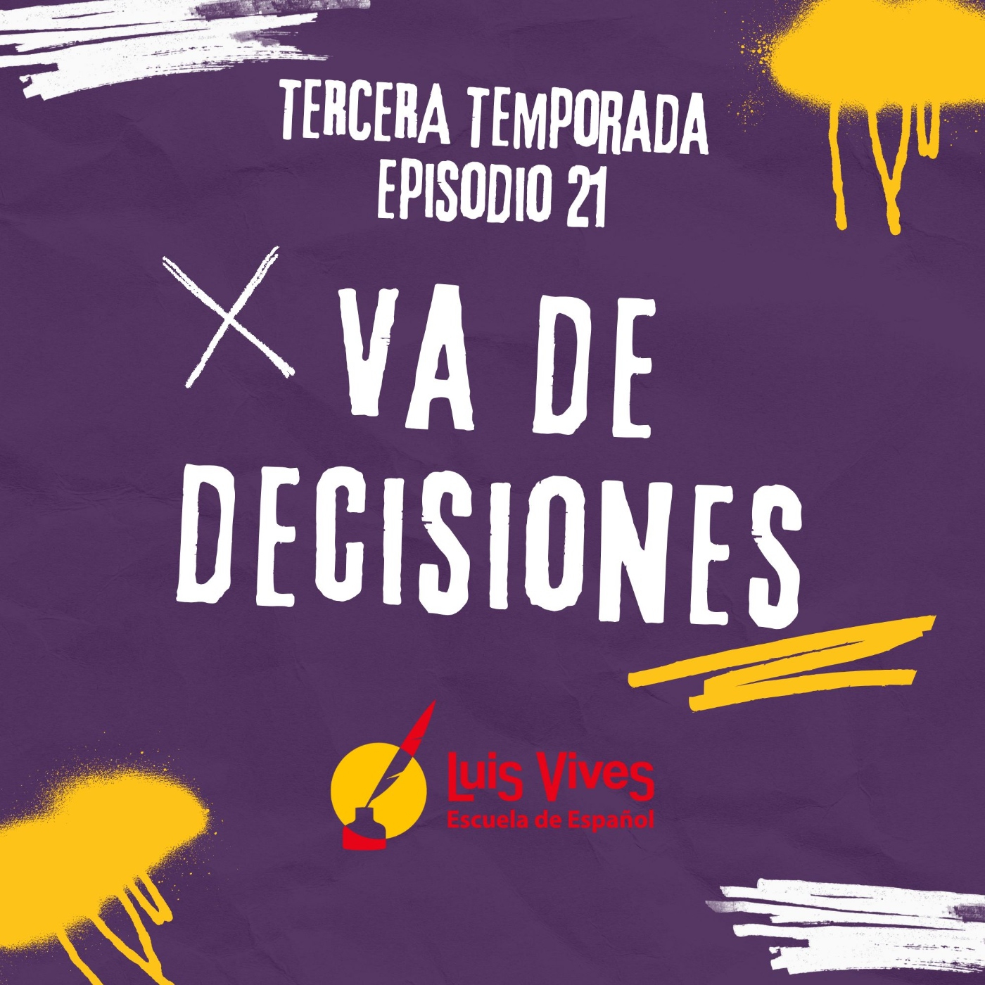 3x21 ¡VA DE DECISIONES!