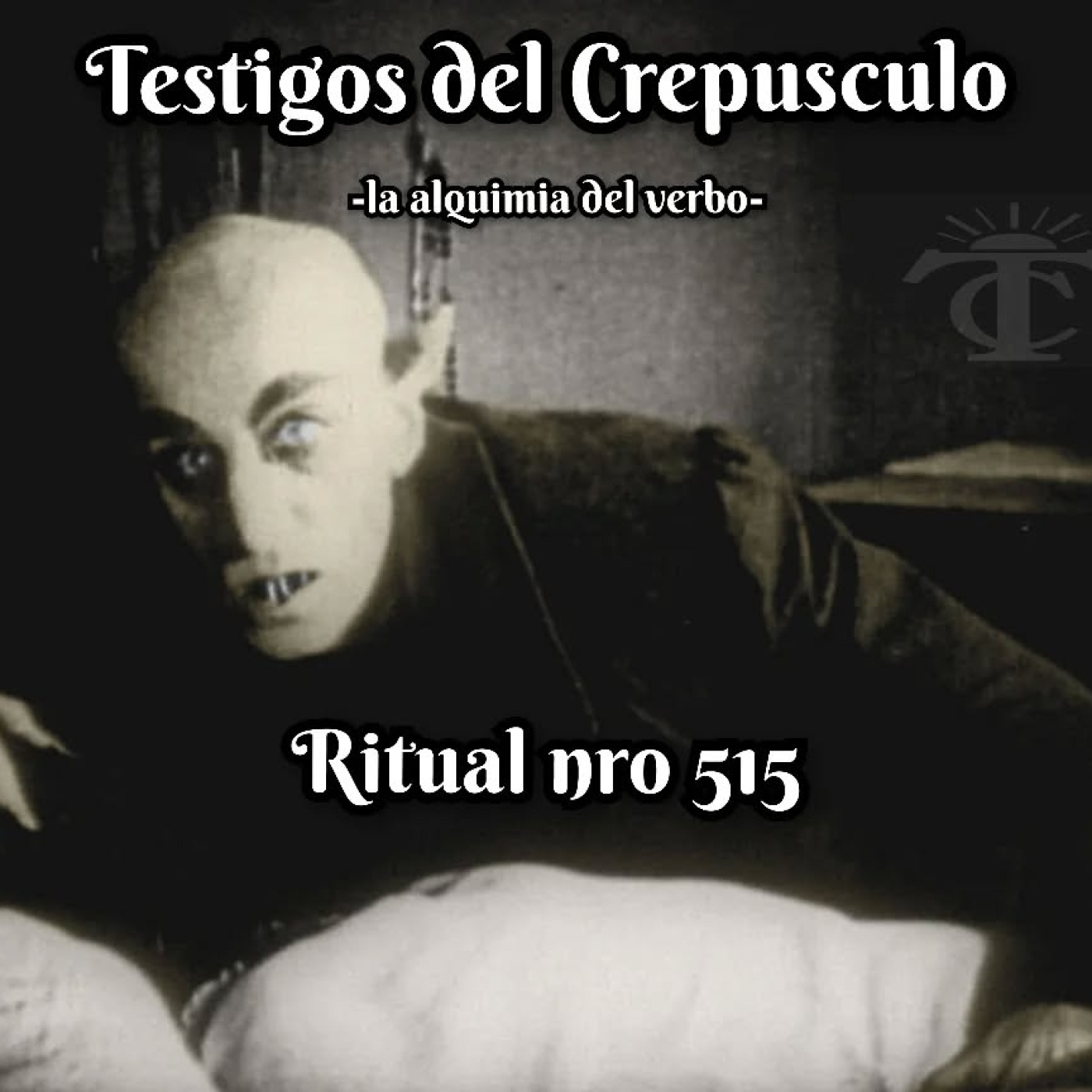 Testigos del Crepúsculo. Ritual nro 515 (25/06/2025) Phantom Vision/Nosferatu parte 1/Nitzer Ebb/And Also The Trees episode artwork