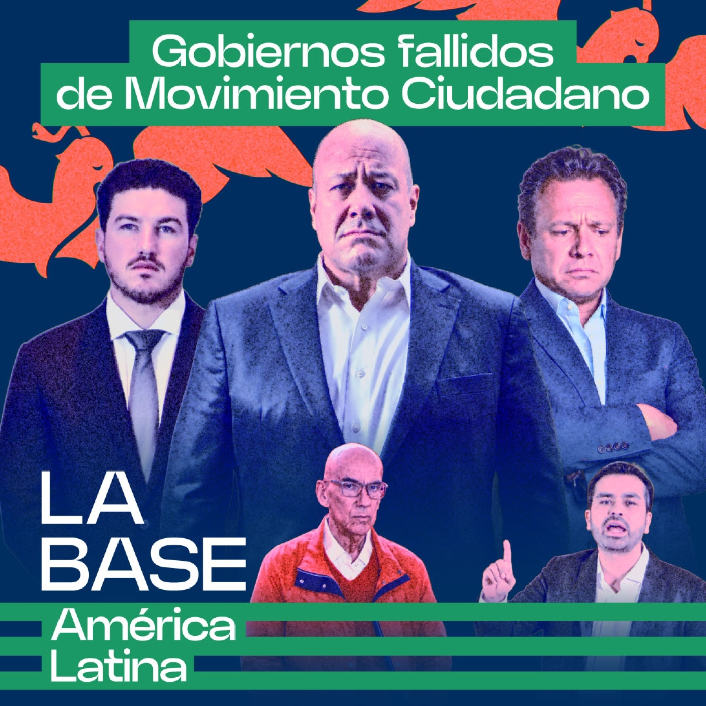 Movimiento Ciudadano: la gran simulación política | La BaseLatam 2X6 episode artwork