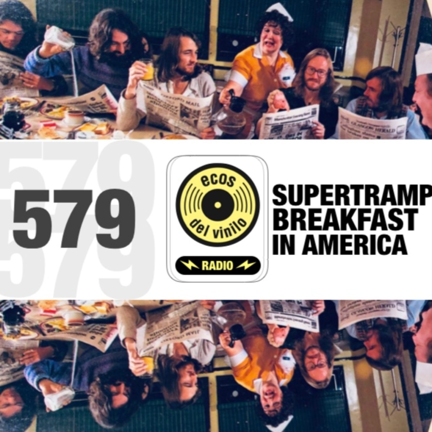 Supertramp / Breakfast in America | Programa 579 – Ecos del Vinilo Radio