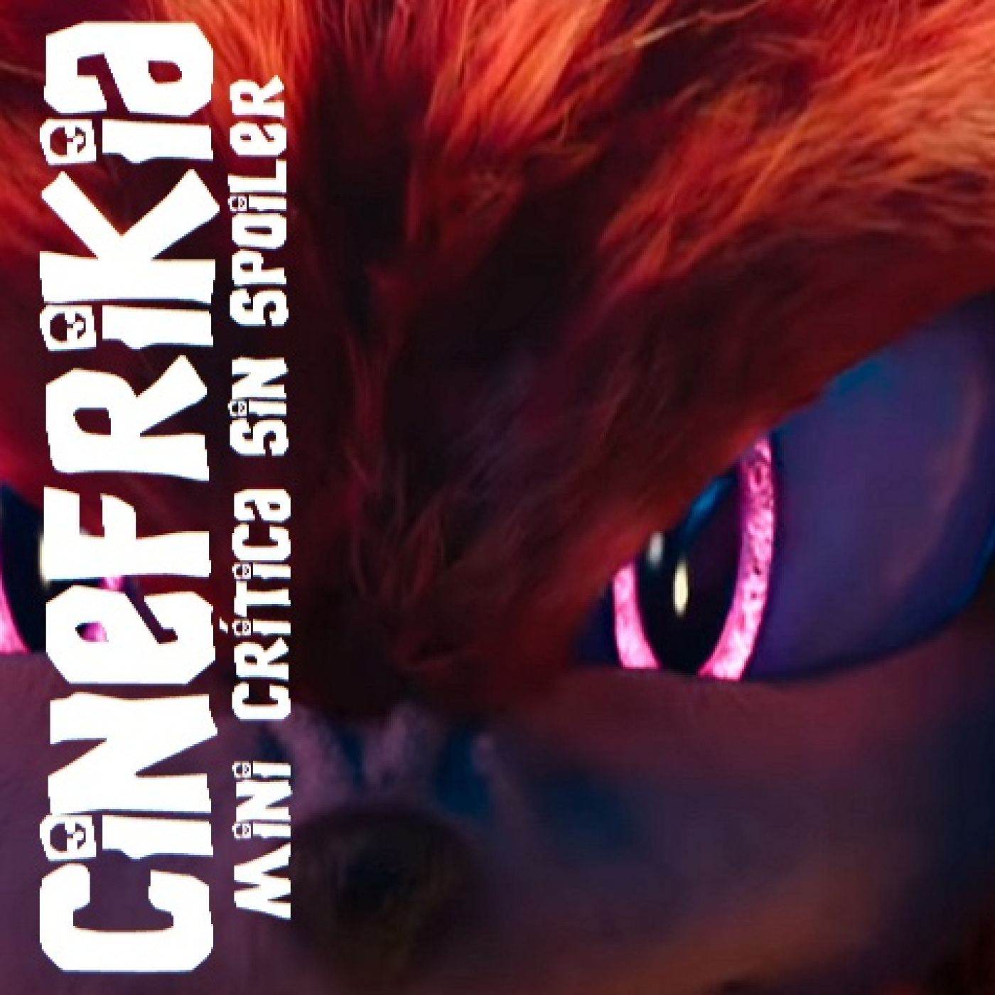 Cinefrikia El Podcast