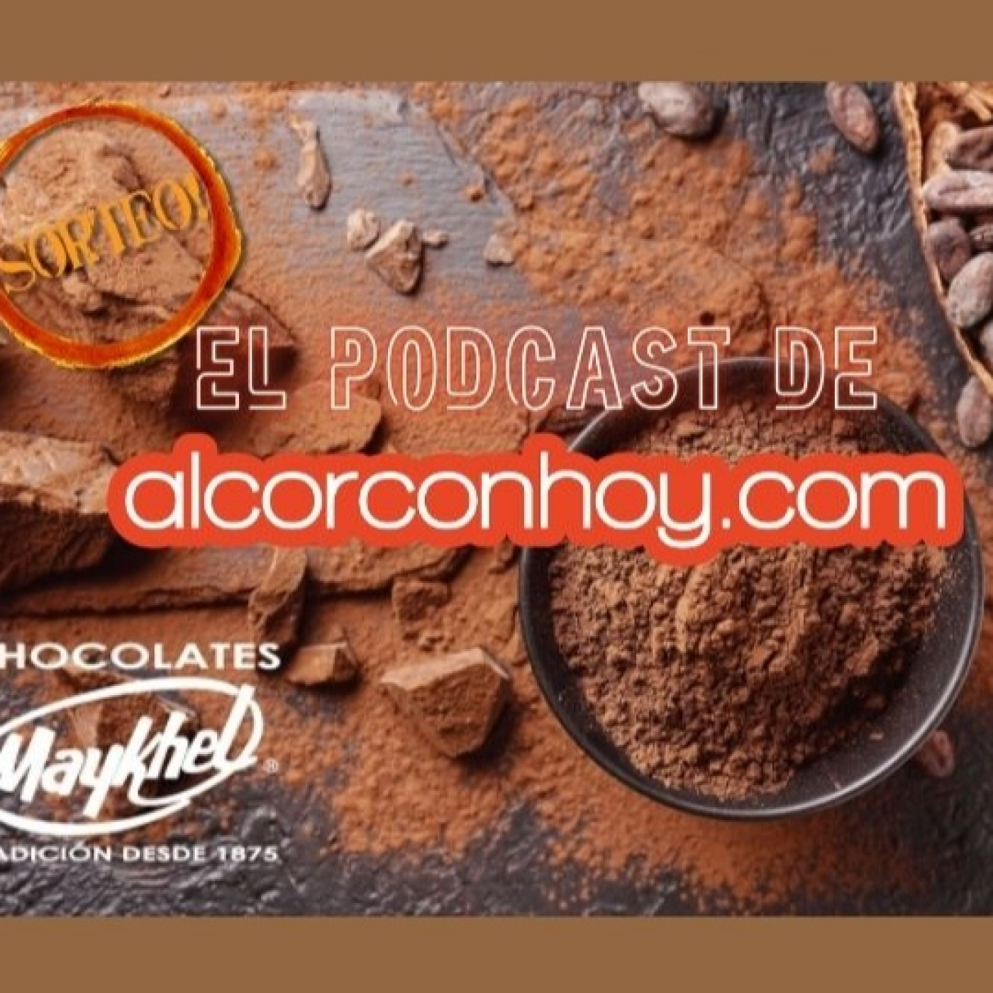 ¡Celebramos el Día del chocolate con un súper sorteo! Podcast alcorconhoy episode artwork