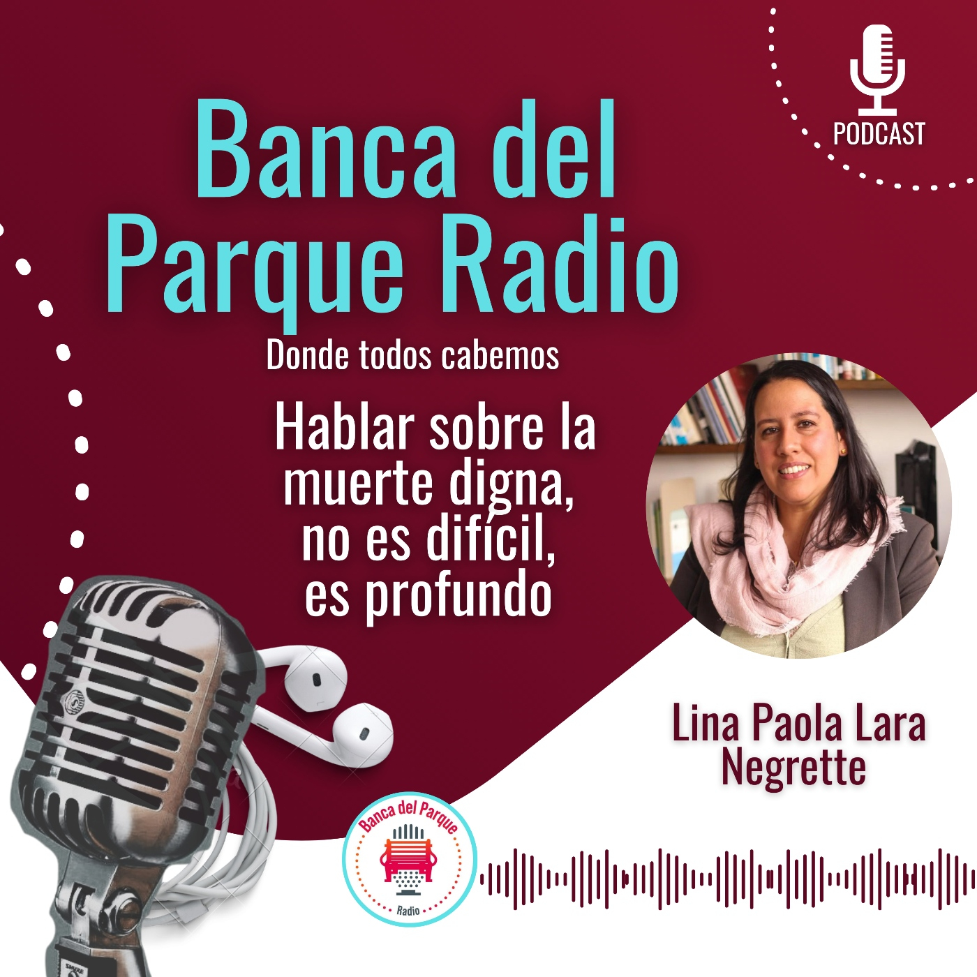 Podcast Banca del Parque Radio