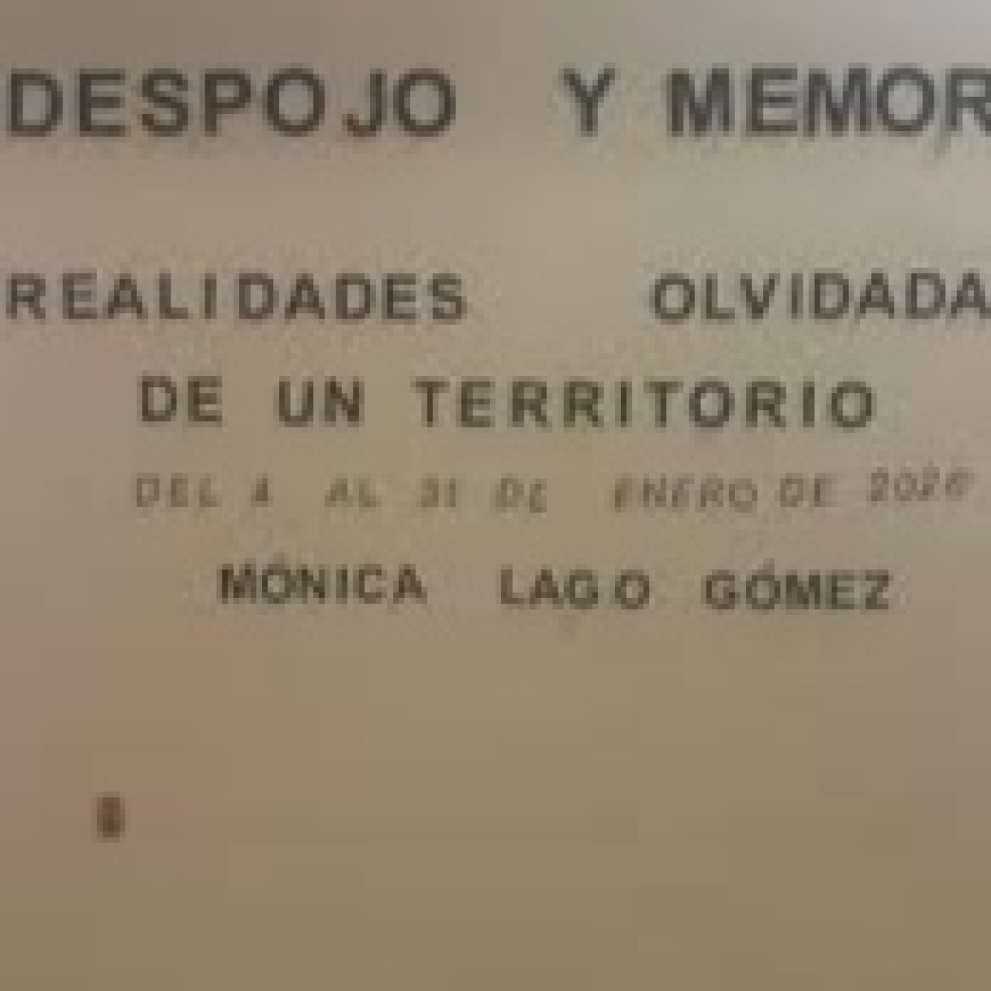 Mónica Lago presenta su exposición, Despojo y Memoria. Realidades olvidadas de un territorio, episode artwork
