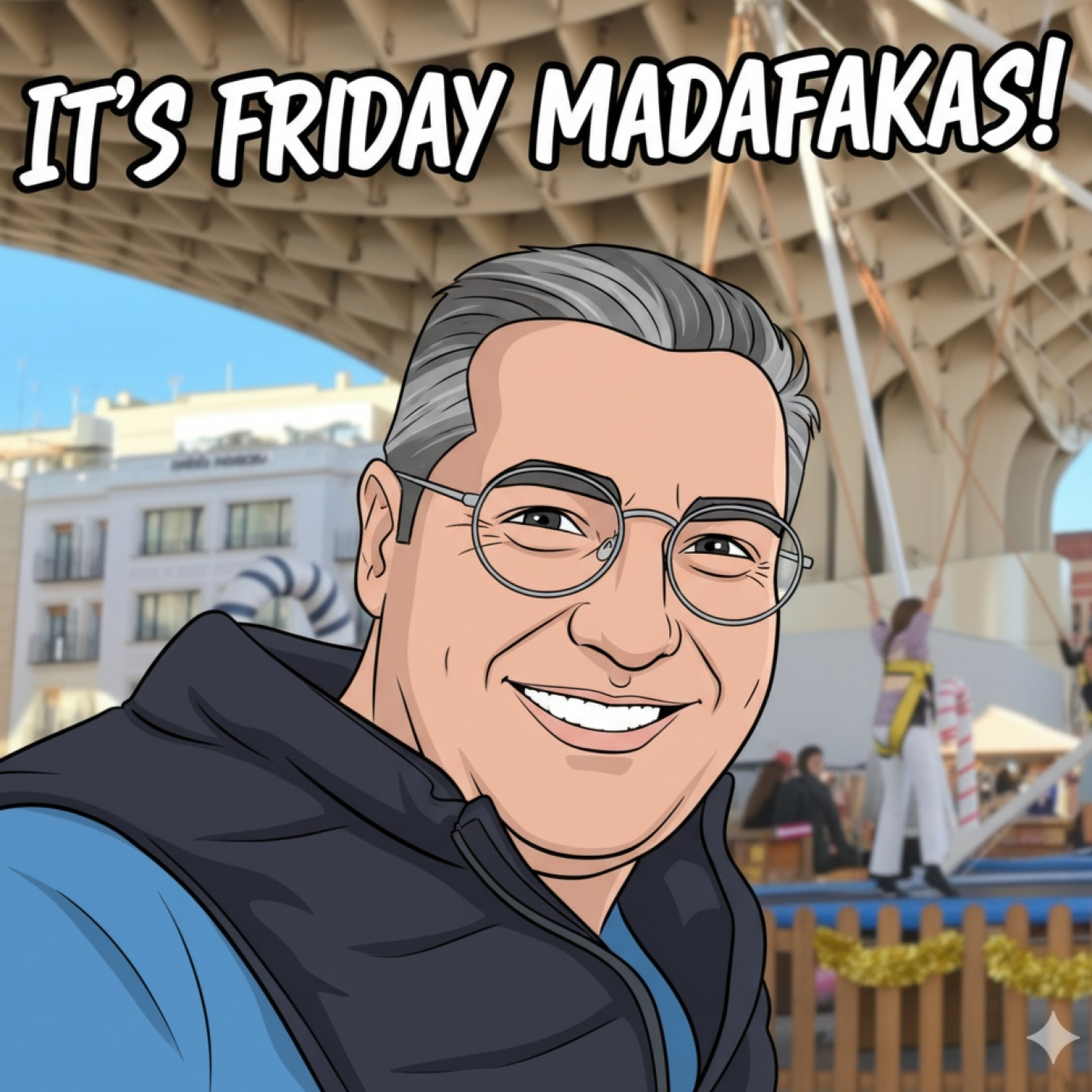 It\'s Friday Madafakas!