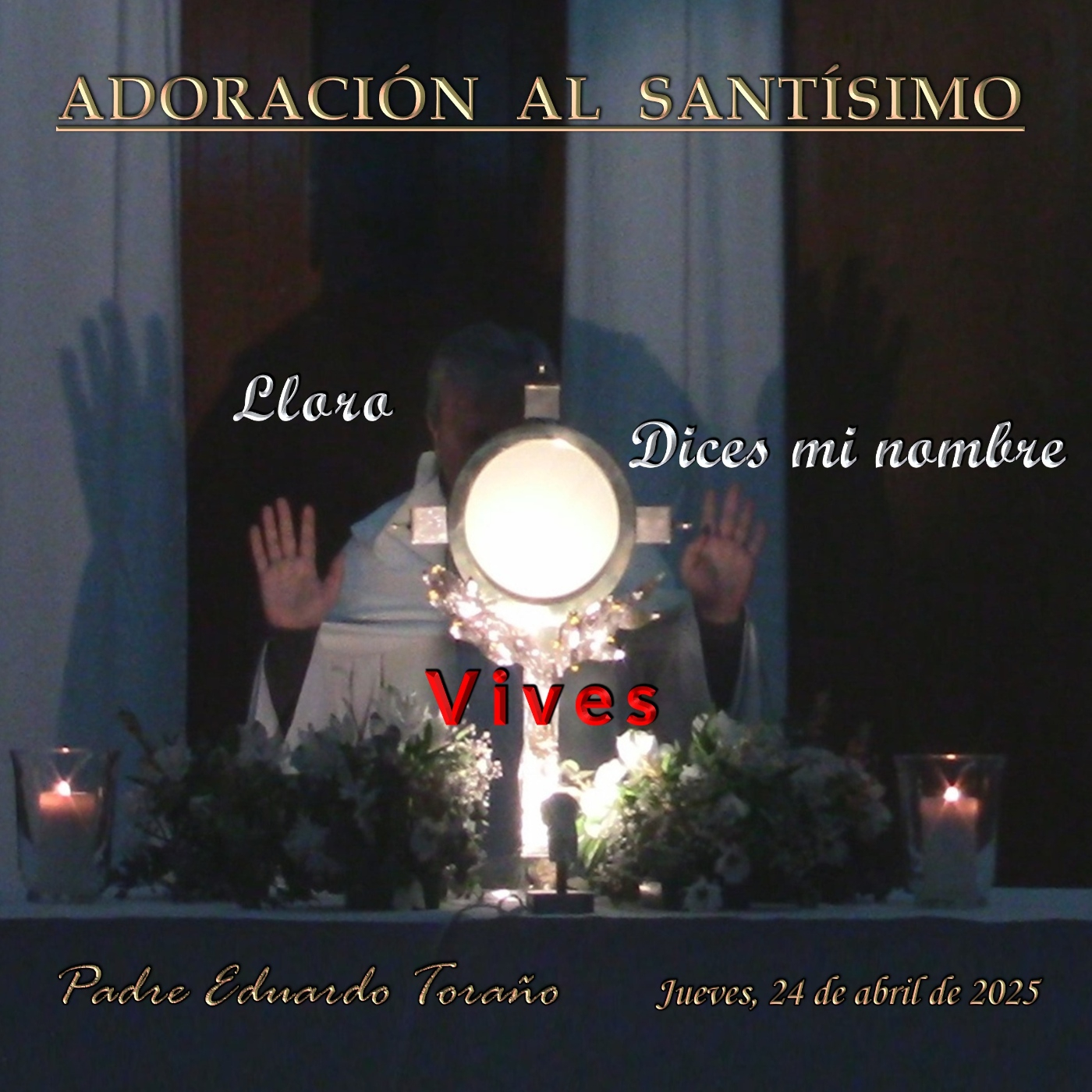 Adoración al Santísimo