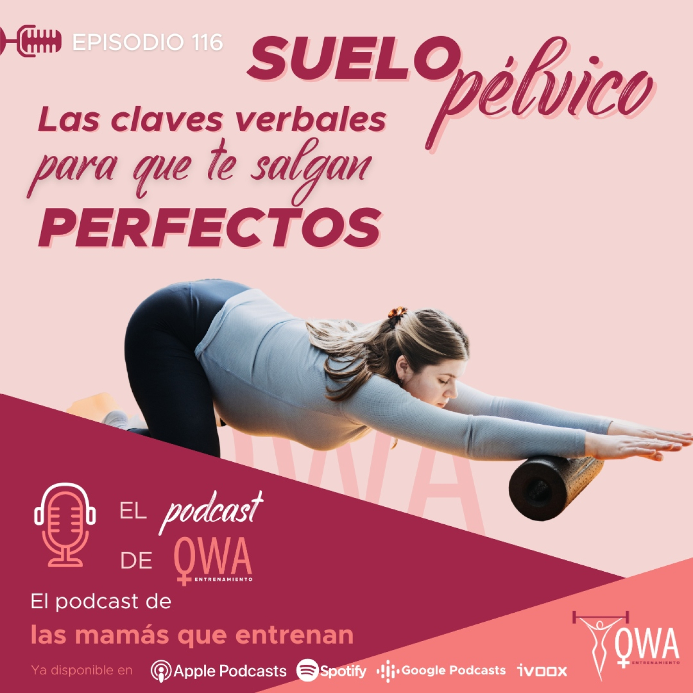 El podcast de OWA Entrenamiento