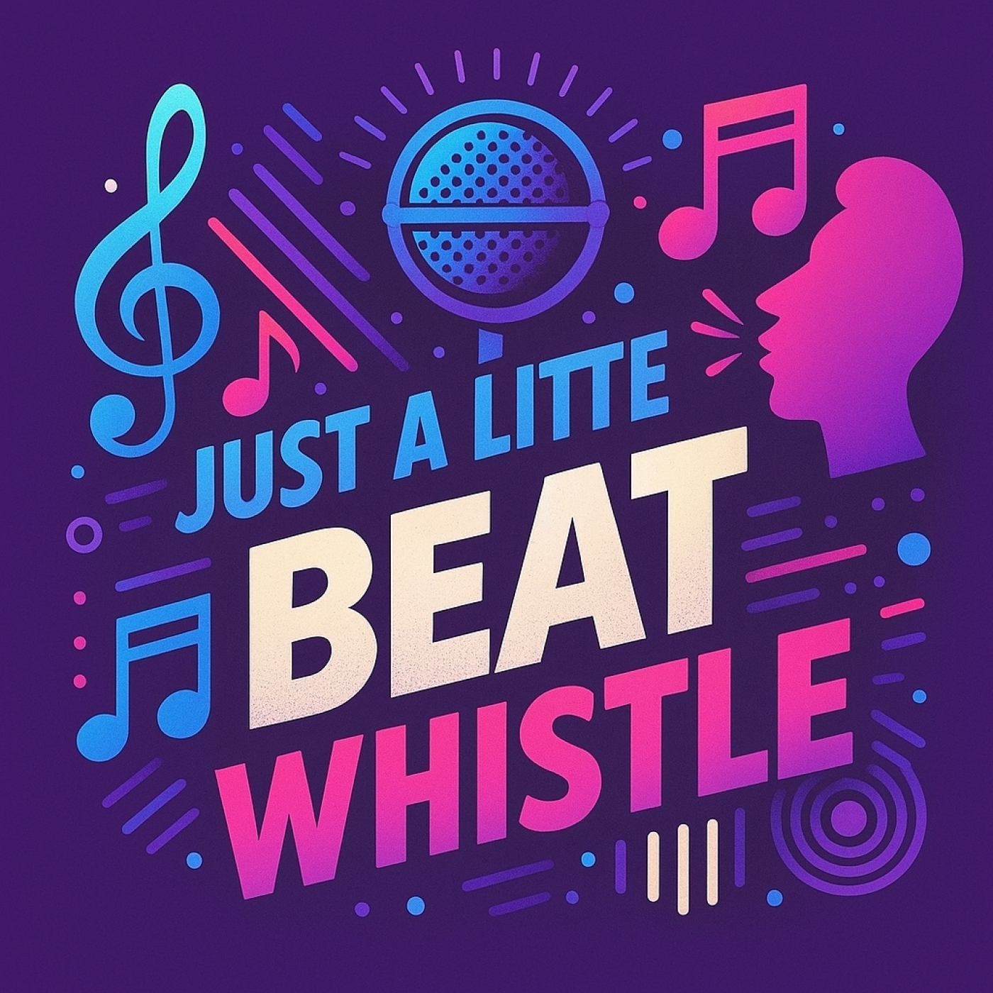 JUST A LITTLE BEAT 26 WHISTLE episode artwork