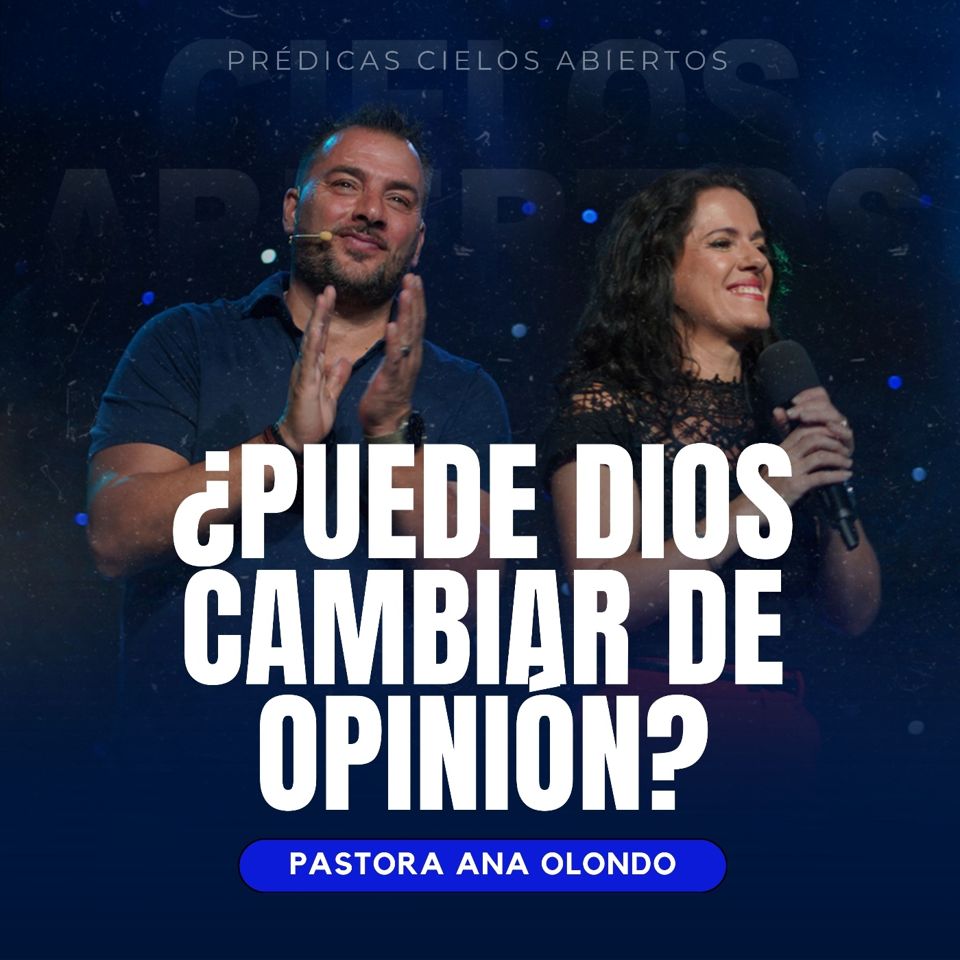 ¿Puede Dios Cambiar De Opinión? - Pastora Ana Olondo