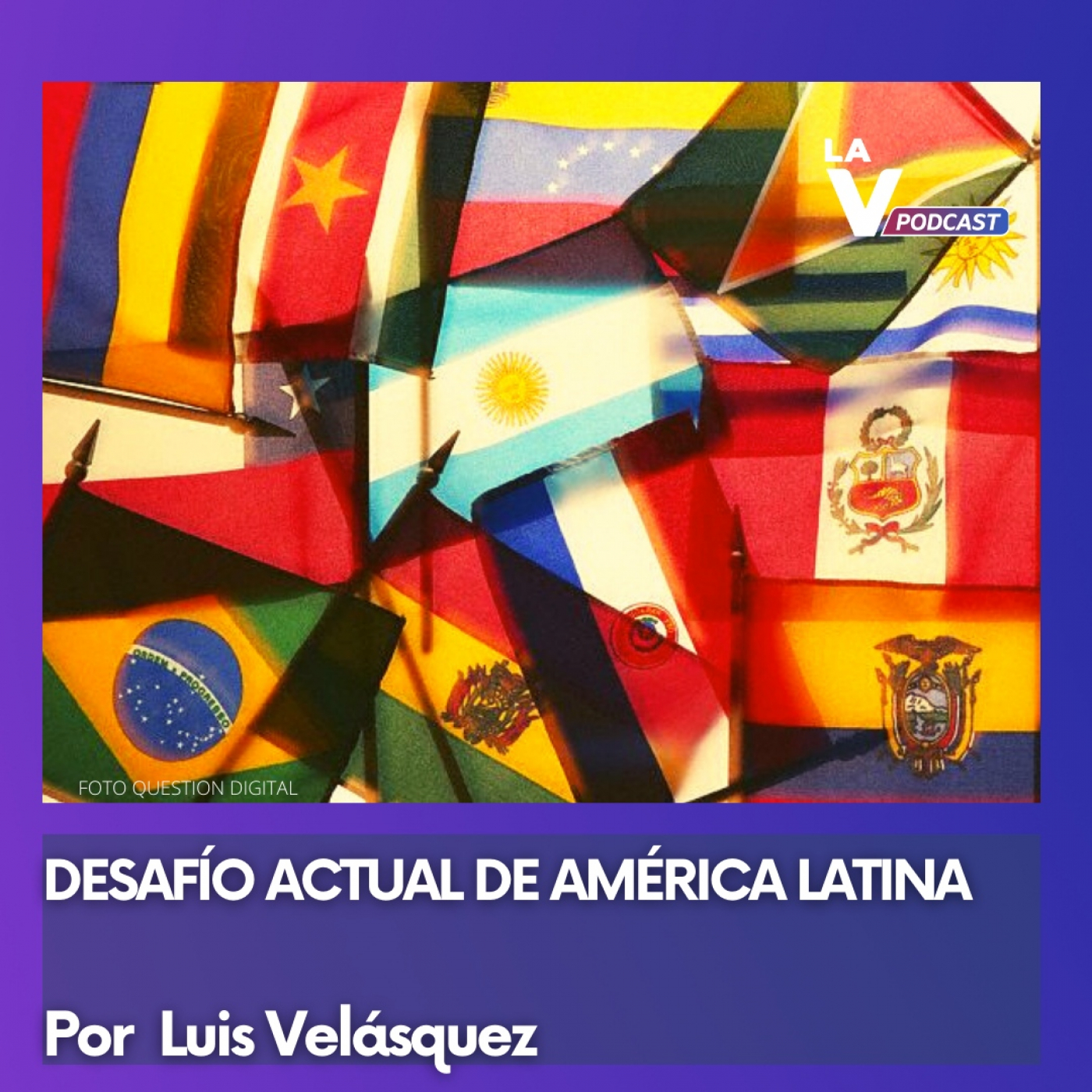 Para Latinoamérica por Luis Velásquez