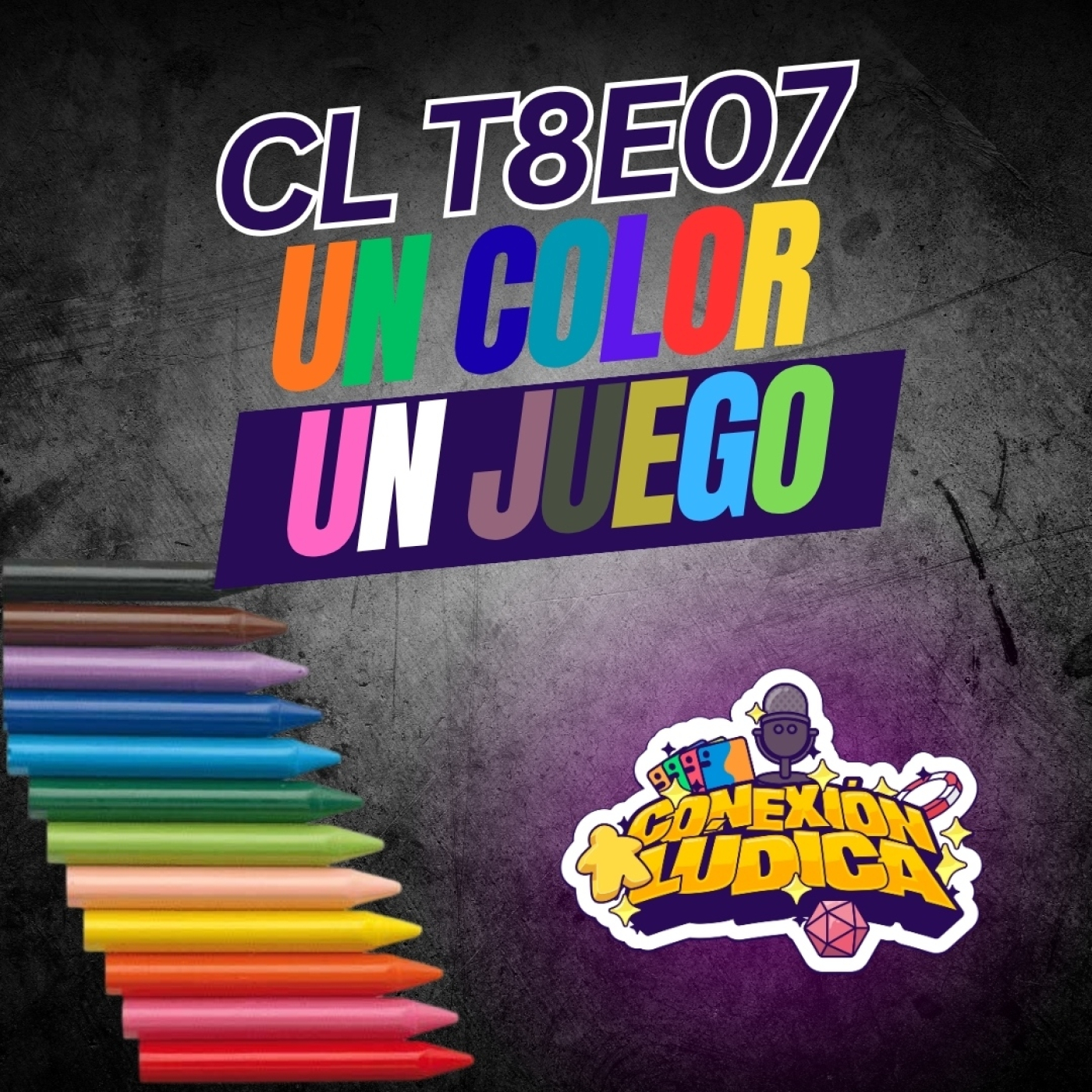 CLT8E7 - Un Color un Juego episode artwork