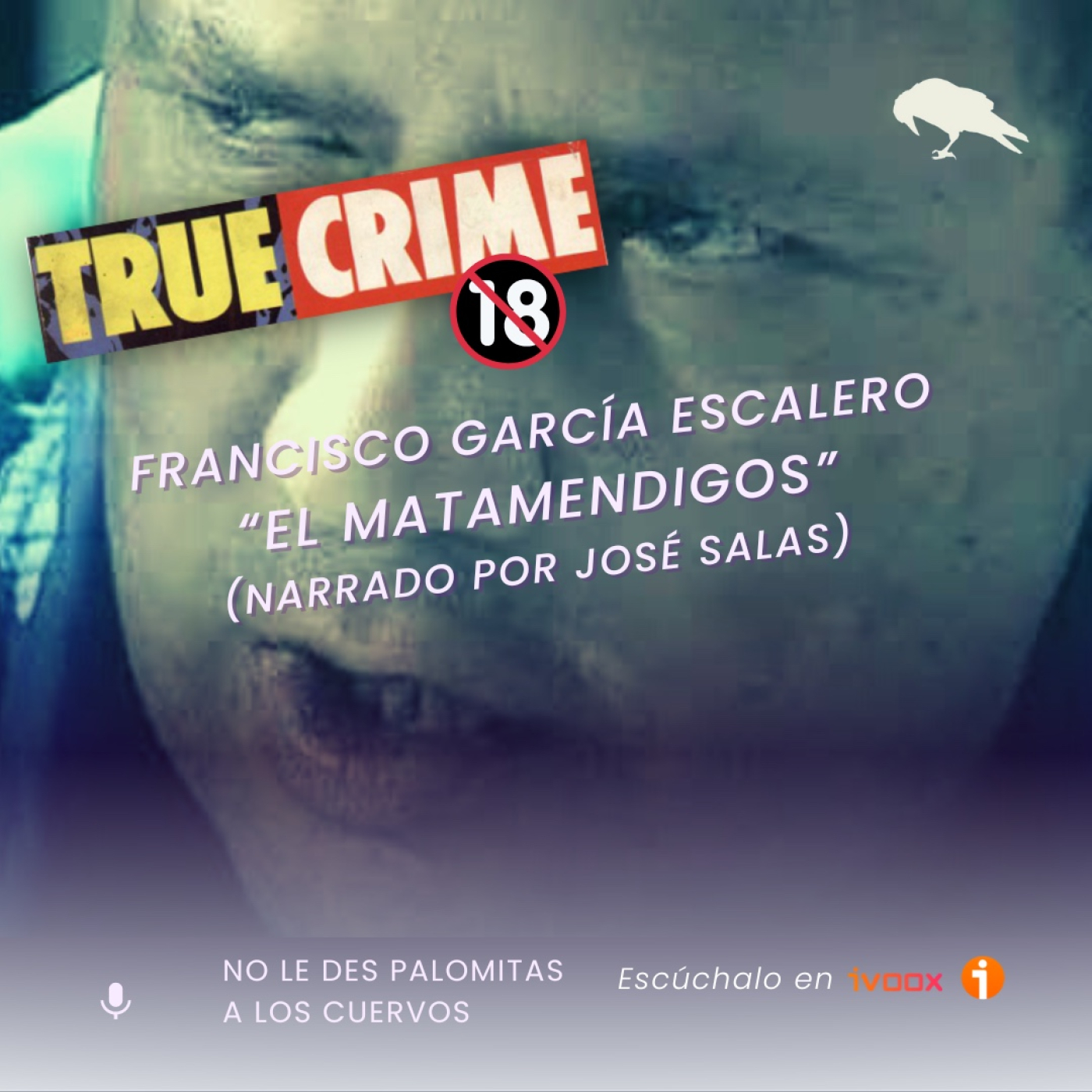 NO LE DES PALOMITAS A LOS CUERVOS