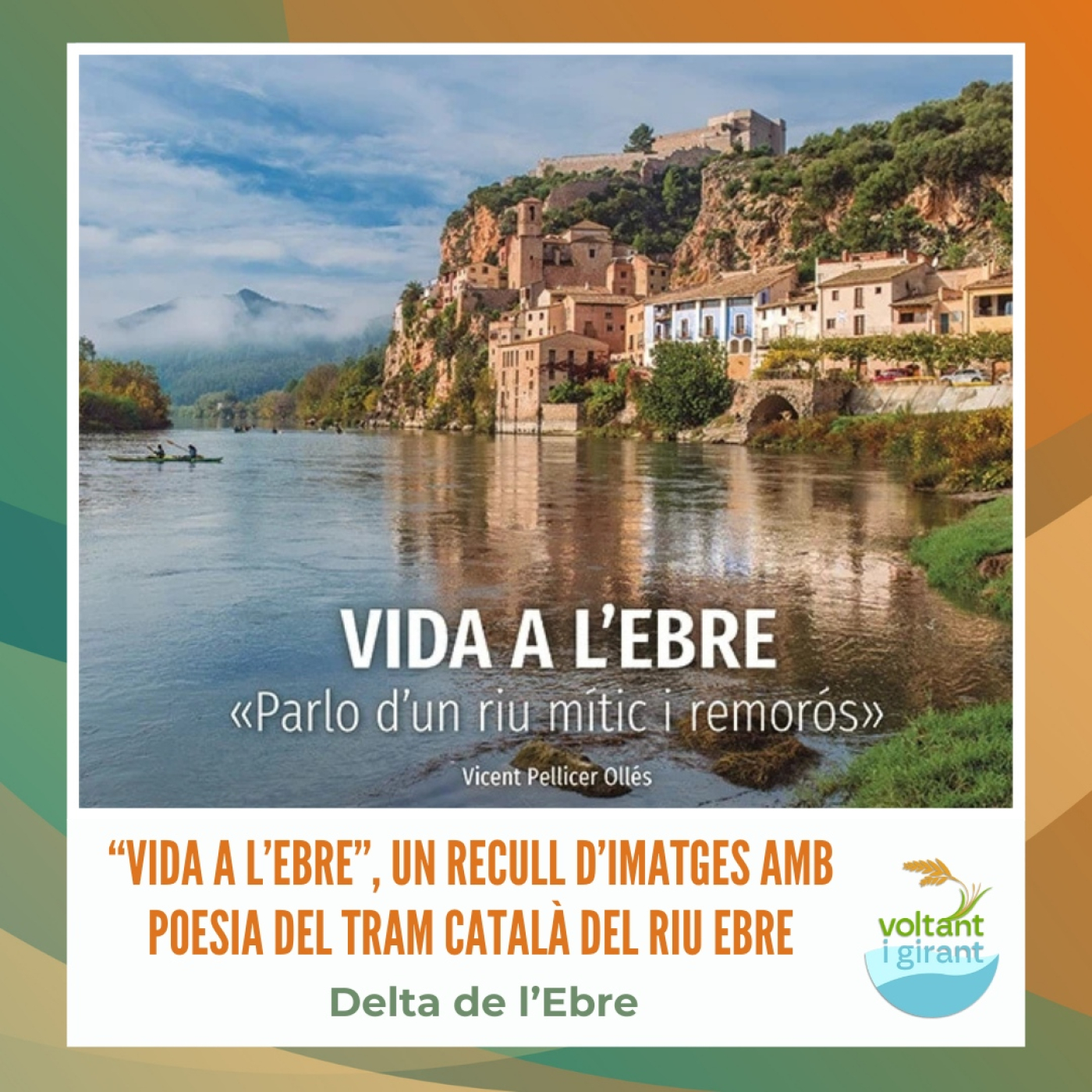“Vida a l’Ebre”, un recull d’imatges amb poesia del tram català del riu Ebre episode artwork
